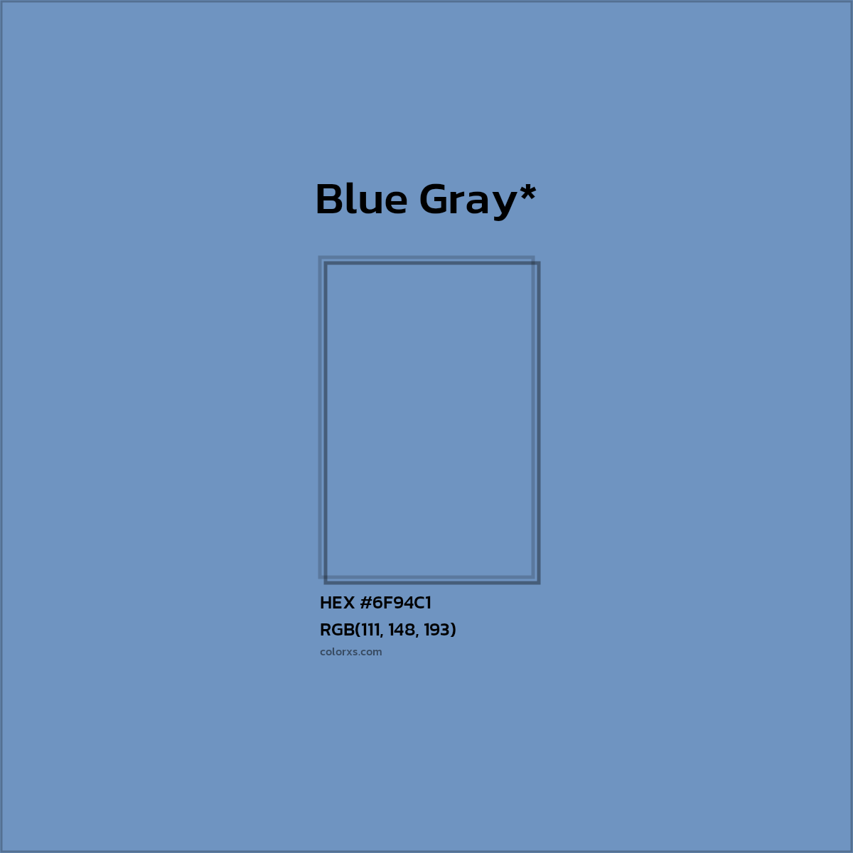 #6F94C1 hex color. RGB, RYB, CMYK, HSL, HSV codes and color conversions. Matching color names, palettes, paints.
