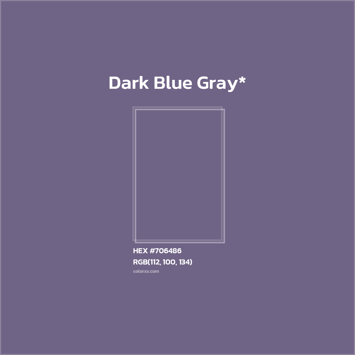 #706486 hex color. RGB, RYB, CMYK, HSL, HSV codes and color conversions. Matching color names, palettes, paints.