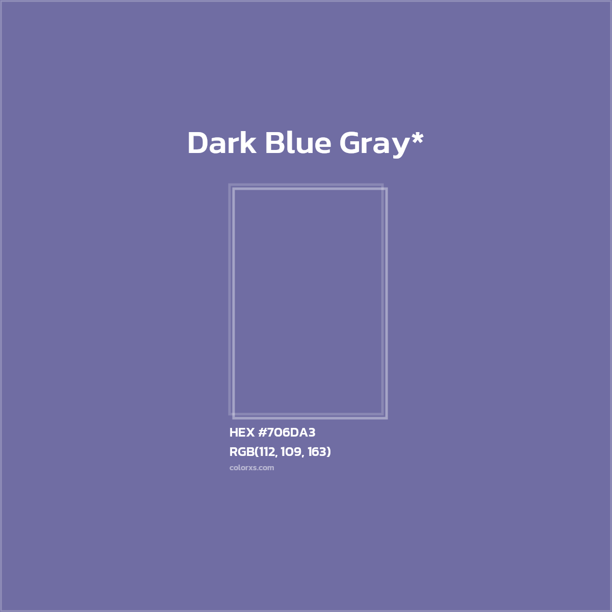 #706DA3 hex color. RGB, RYB, CMYK, HSL, HSV codes and color conversions. Matching color names, palettes, paints.