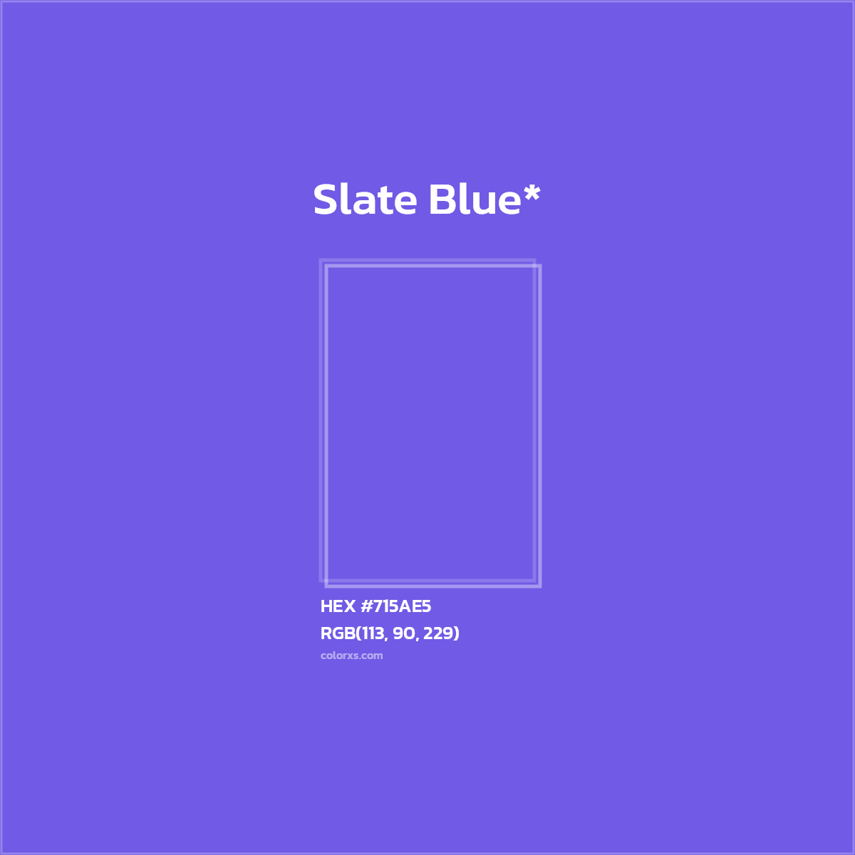 #715AE5 hex color. RGB, RYB, CMYK, HSL, HSV codes and color conversions. Matching color names, palettes, paints.