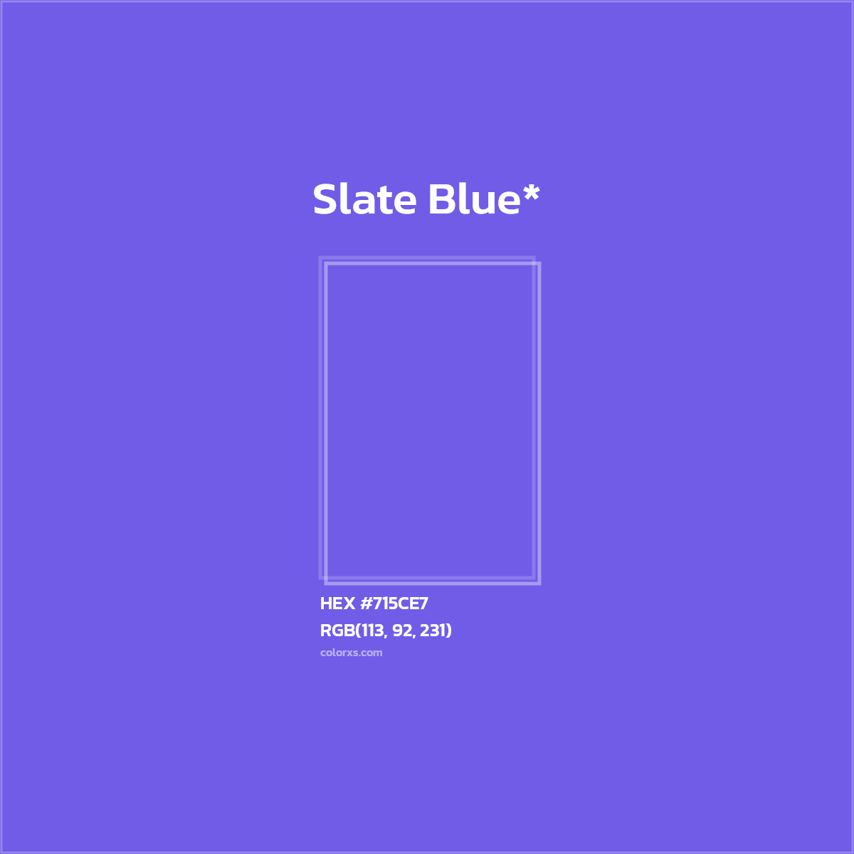 #715CE7 hex color. RGB, RYB, CMYK, HSL, HSV codes and color conversions. Matching color names, palettes, paints.