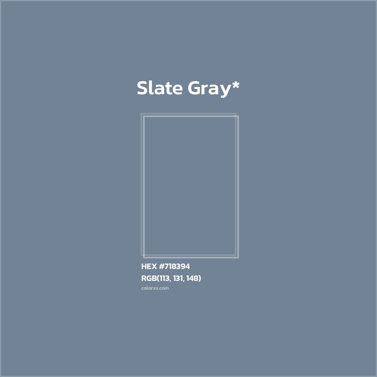 #718394 hex color. RGB, RYB, CMYK, HSL, HSV codes and color conversions. Matching color names, palettes, paints.