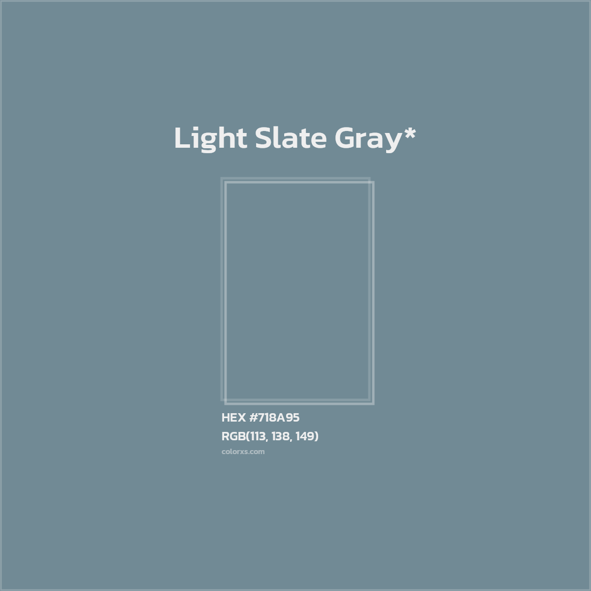 #718A95 hex color. RGB, RYB, CMYK, HSL, HSV codes and color conversions. Matching color names, palettes, paints.