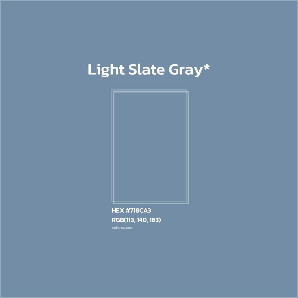 #718CA3 hex color. RGB, RYB, CMYK, HSL, HSV codes and color conversions. Matching color names, palettes, paints.
