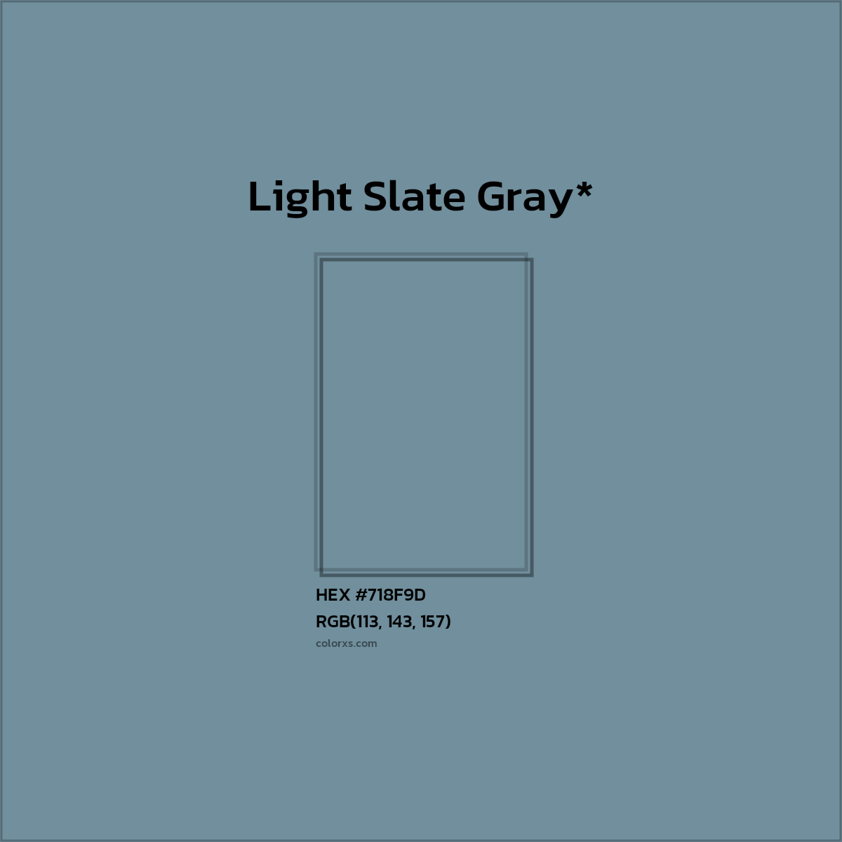 #718F9D hex color. RGB, RYB, CMYK, HSL, HSV codes and color conversions. Matching color names, palettes, paints.