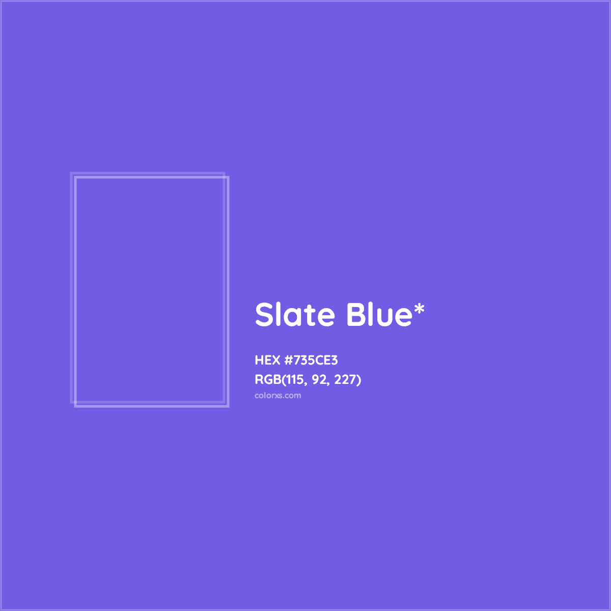 #735CE3 hex color. RGB, RYB, CMYK, HSL, HSV codes and color conversions. Matching color names, palettes, paints.