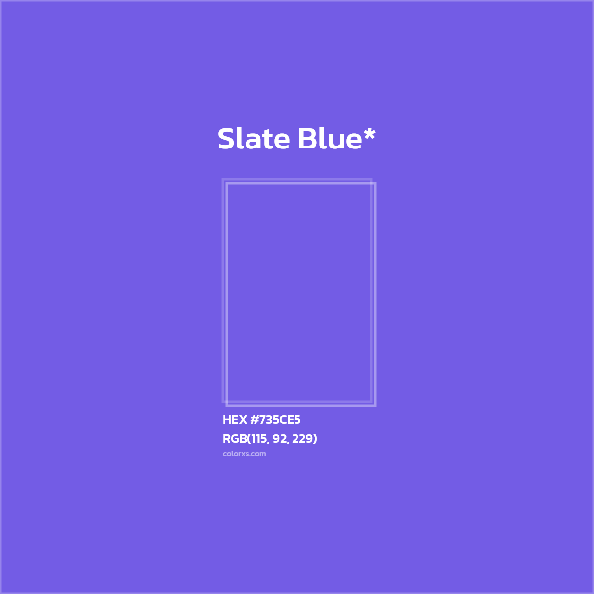 #735CE5 hex color. RGB, RYB, CMYK, HSL, HSV codes and color conversions. Matching color names, palettes, paints.