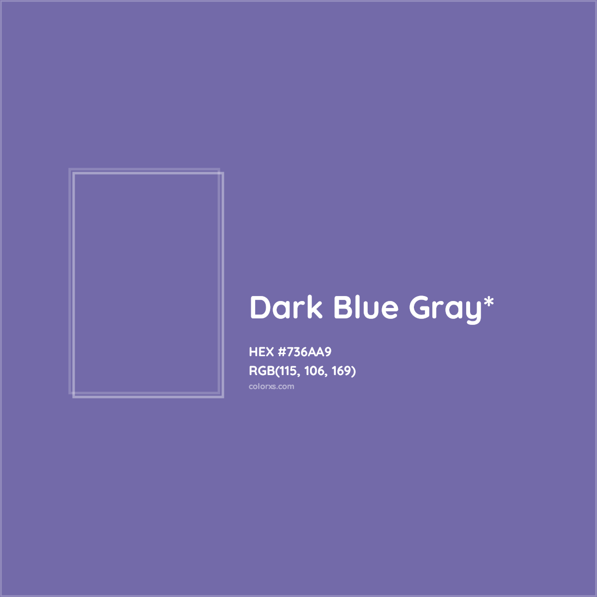 #736AA9 hex color. RGB, RYB, CMYK, HSL, HSV codes and color conversions. Matching color names, palettes, paints.