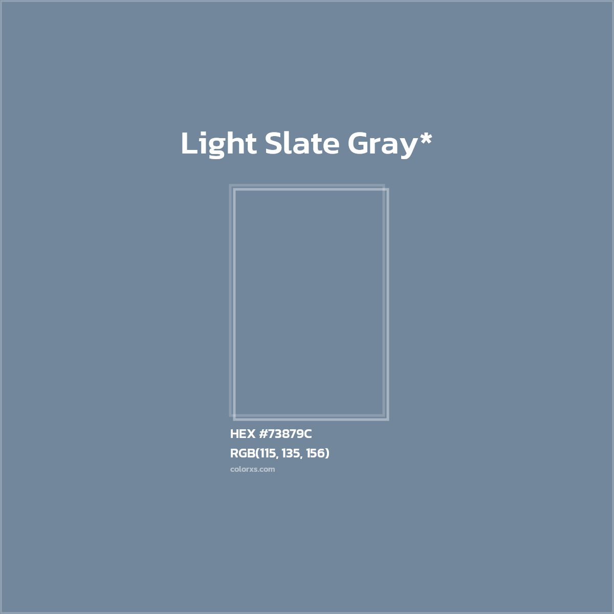#73879C hex color. RGB, RYB, CMYK, HSL, HSV codes and color conversions. Matching color names, palettes, paints.