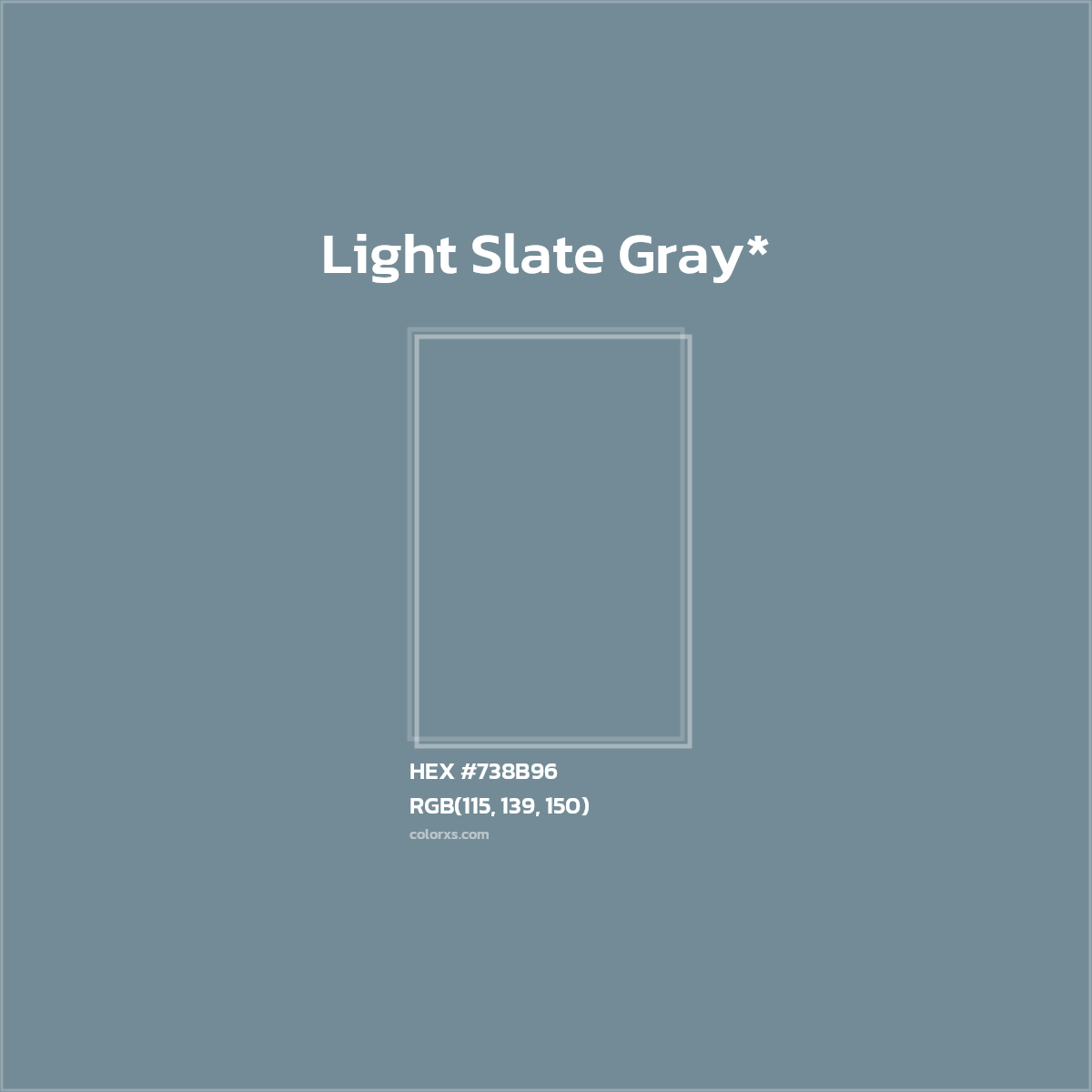 #738B96 hex color. RGB, RYB, CMYK, HSL, HSV codes and color conversions. Matching color names, palettes, paints.