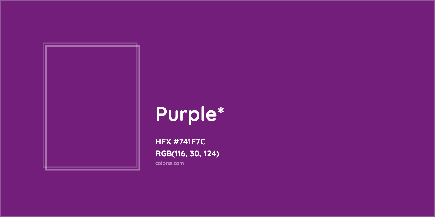 #741E7C hex color. RGB, RYB, CMYK, HSL, HSV codes and color conversions. Matching color names, palettes, paints.