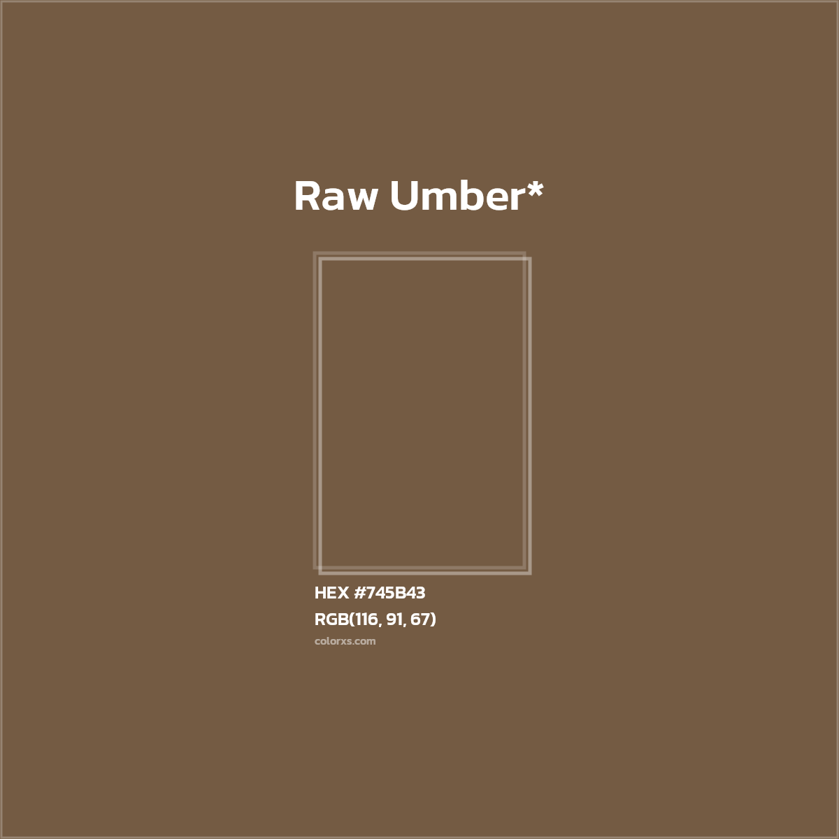 #745B43 hex color. RGB, RYB, CMYK, HSL, HSV codes and color conversions. Matching color names, palettes, paints.
