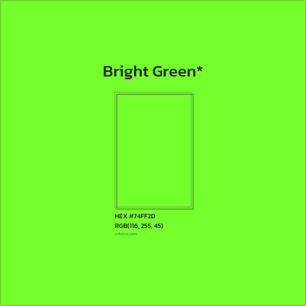 #74FF2D hex color. RGB, RYB, CMYK, HSL, HSV codes and color conversions. Matching color names, palettes, paints.