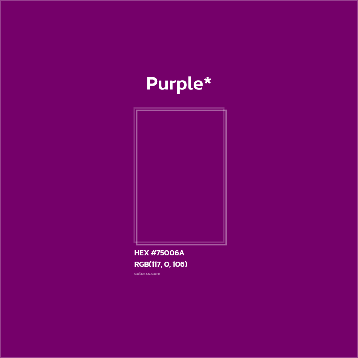 #75006A hex color. RGB, RYB, CMYK, HSL, HSV codes and color conversions. Matching color names, palettes, paints.