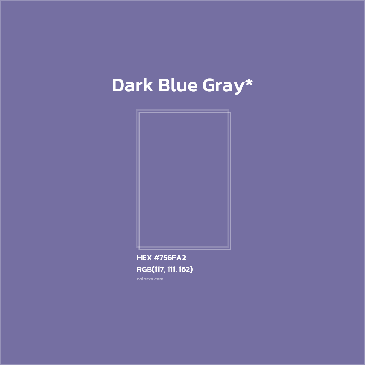 #756FA2 hex color. RGB, RYB, CMYK, HSL, HSV codes and color conversions. Matching color names, palettes, paints.