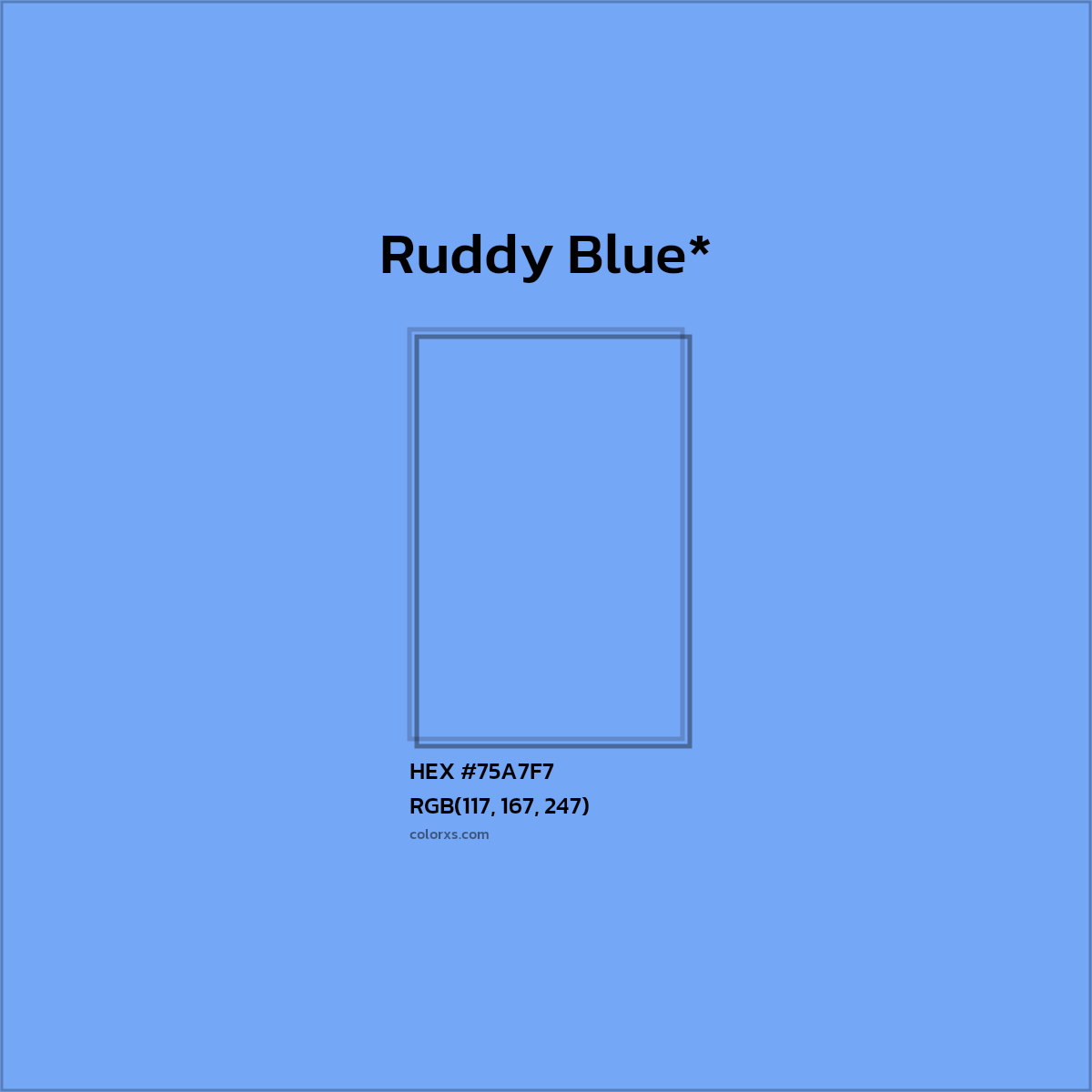 #75A7F7 hex color. RGB, RYB, CMYK, HSL, HSV codes and color conversions. Matching color names, palettes, paints.