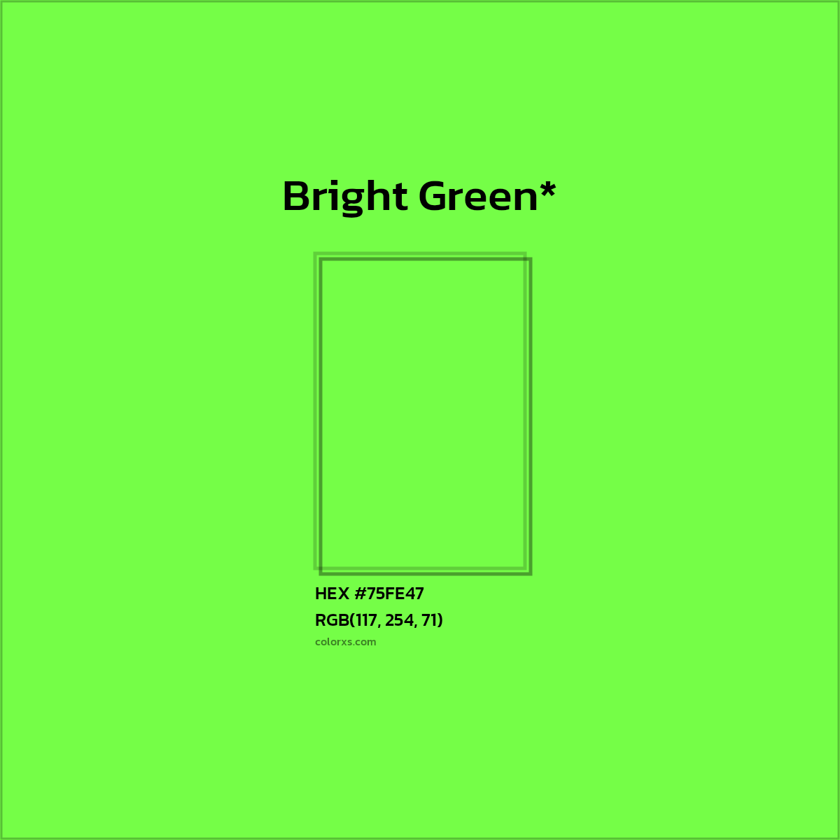 #75FE47 hex color. RGB, RYB, CMYK, HSL, HSV codes and color conversions. Matching color names, palettes, paints.