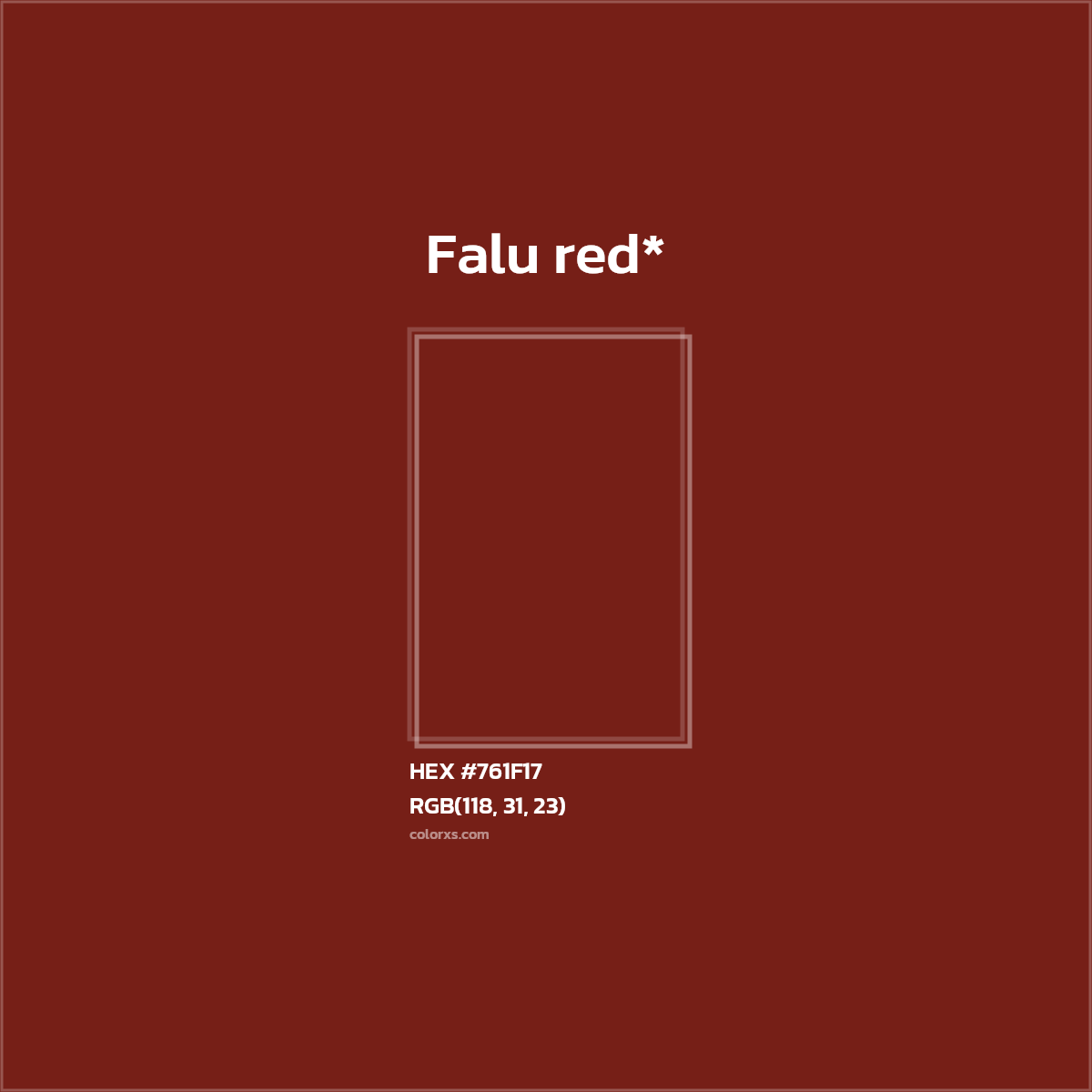 #761F17 hex color. RGB, RYB, CMYK, HSL, HSV codes and color conversions. Matching color names, palettes, paints.