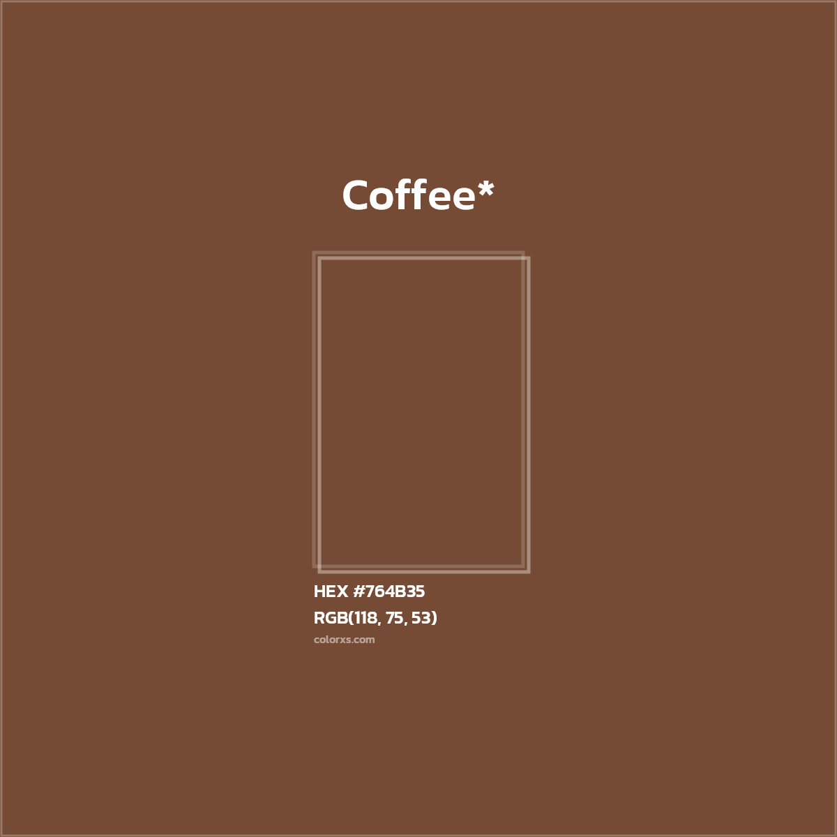 #764B35 hex color. RGB, RYB, CMYK, HSL, HSV codes and color conversions. Matching color names, palettes, paints.