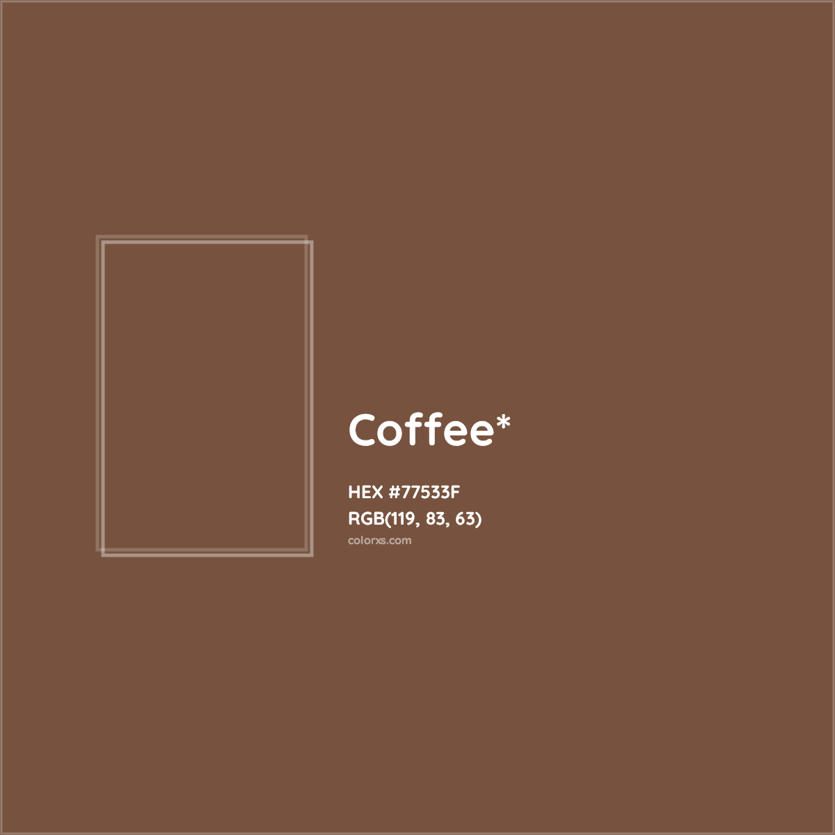 #77533F hex color. RGB, RYB, CMYK, HSL, HSV codes and color conversions. Matching color names, palettes, paints.