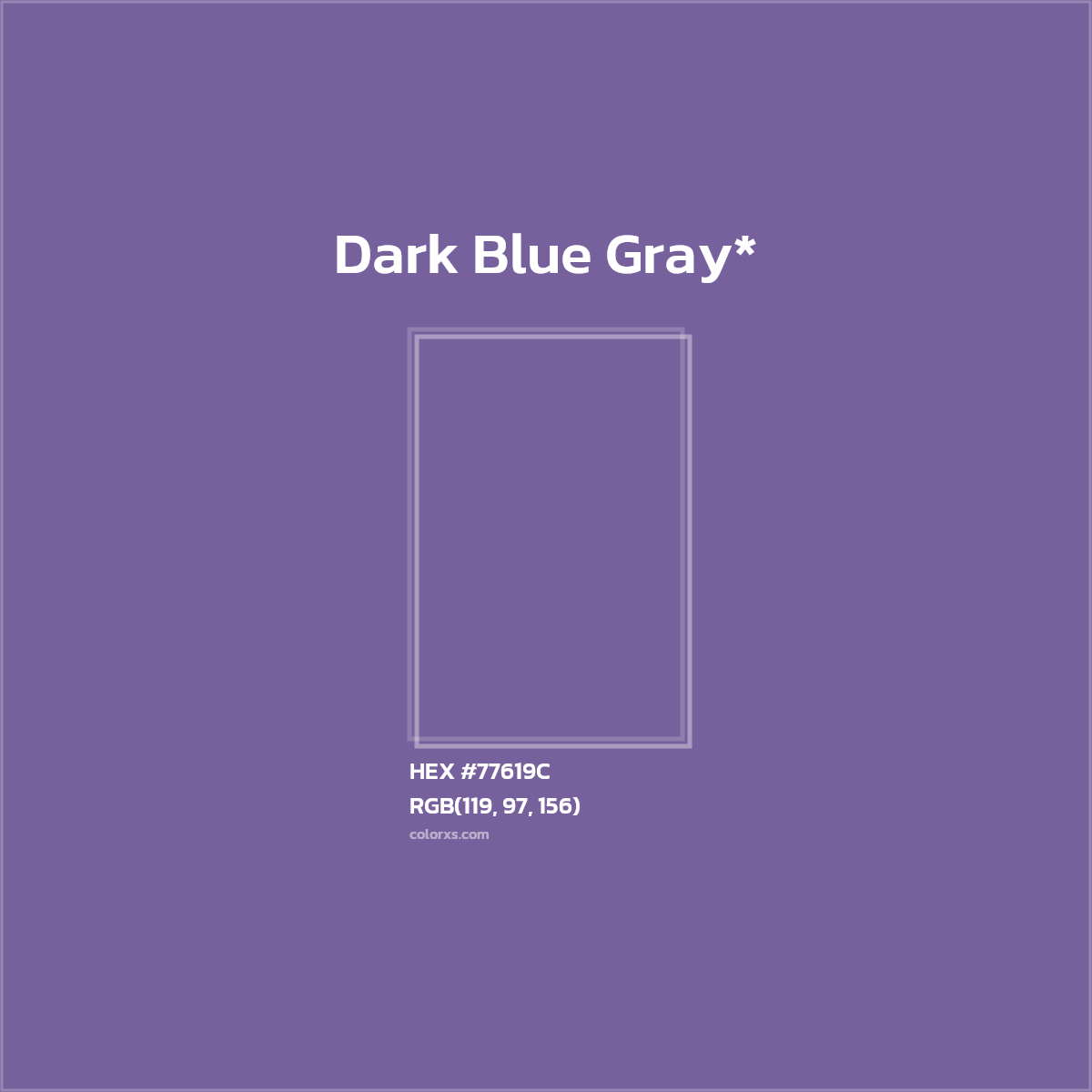 #77619C hex color. RGB, RYB, CMYK, HSL, HSV codes and color conversions. Matching color names, palettes, paints.