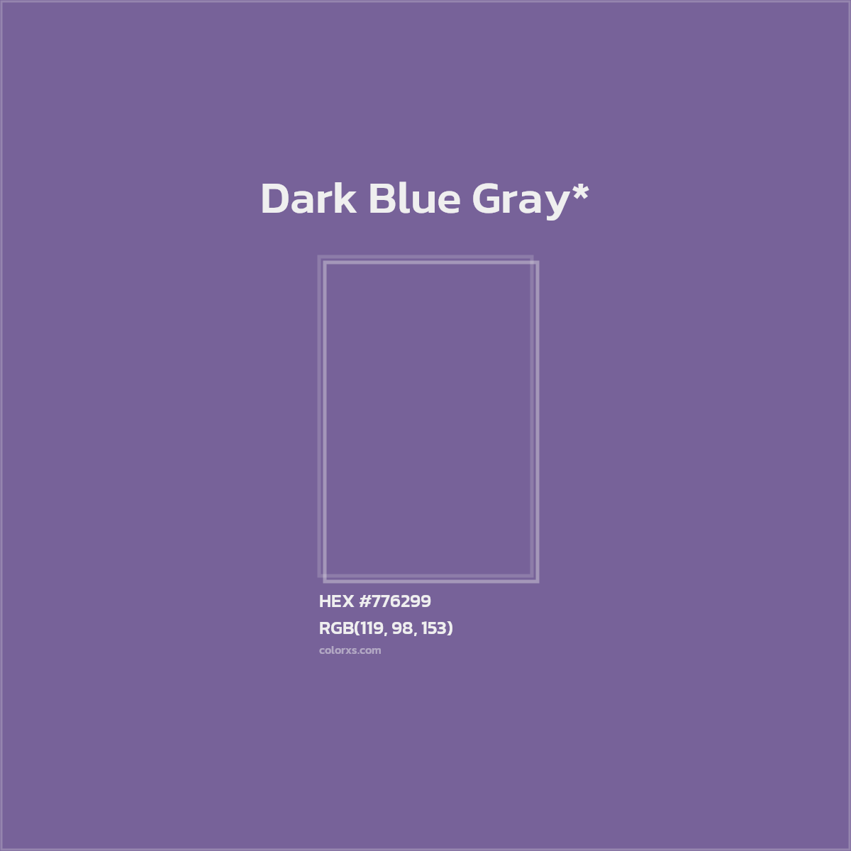 #776299 hex color. RGB, RYB, CMYK, HSL, HSV codes and color conversions. Matching color names, palettes, paints.