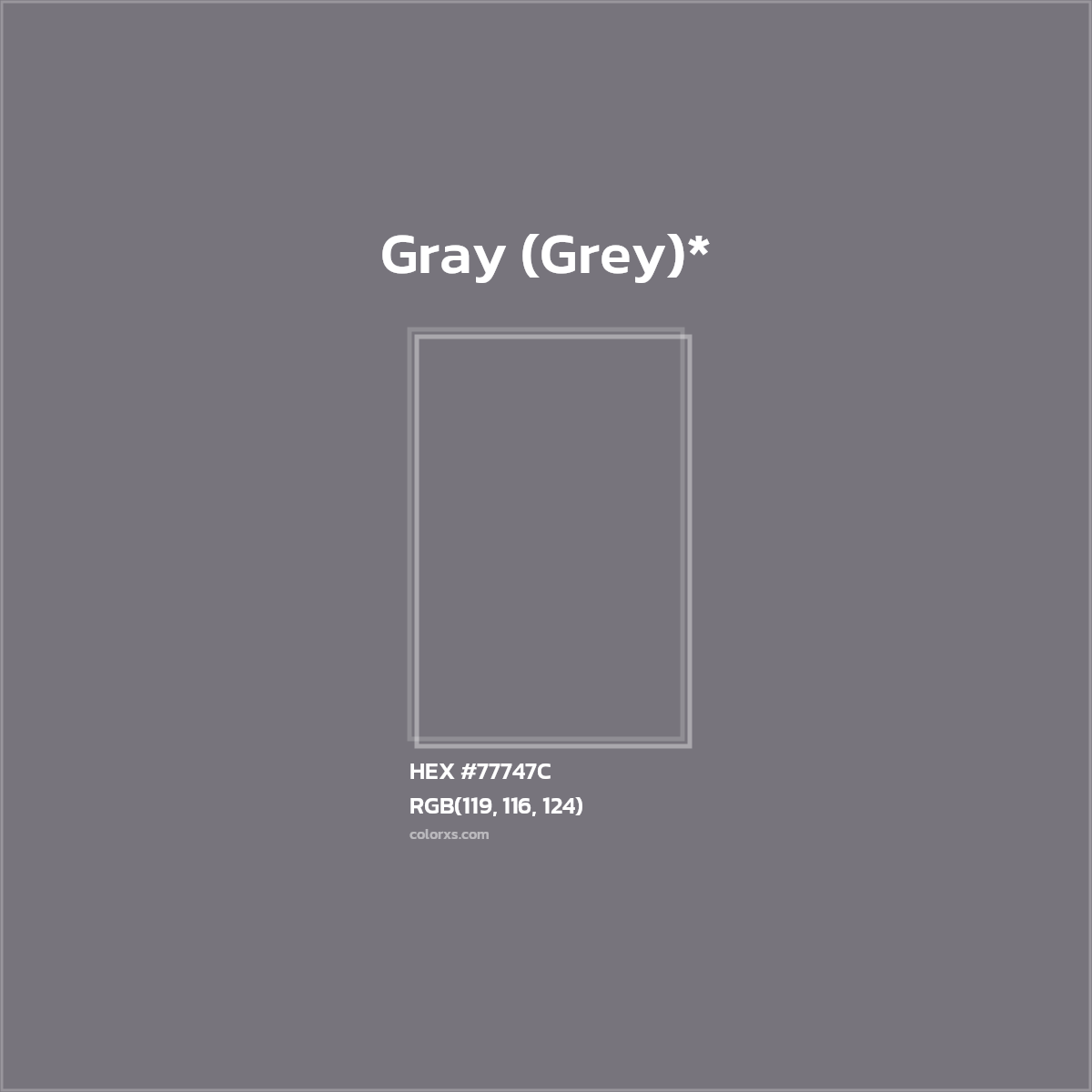 #77747C hex color. RGB, RYB, CMYK, HSL, HSV codes and color conversions. Matching color names, palettes, paints.