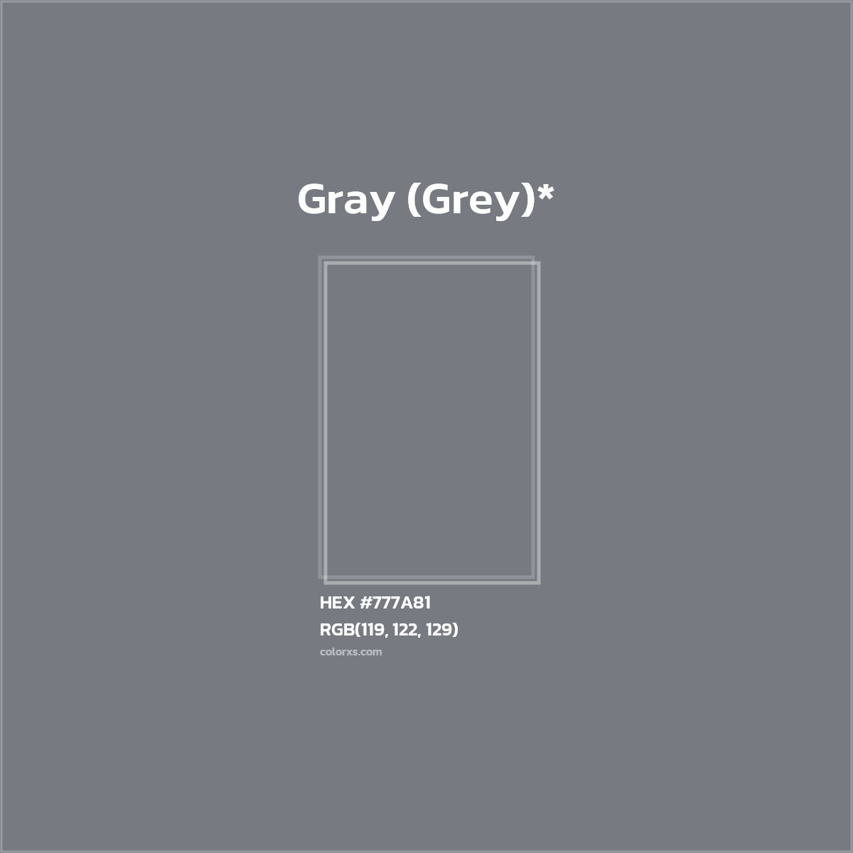 #777A81 hex color. RGB, RYB, CMYK, HSL, HSV codes and color conversions. Matching color names, palettes, paints.