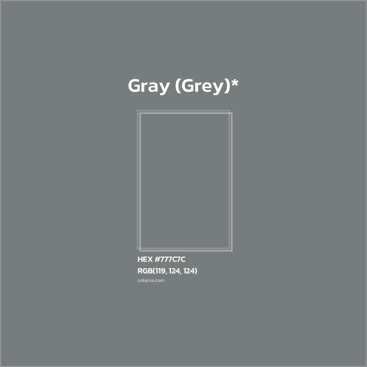 #777C7C hex color. RGB, RYB, CMYK, HSL, HSV codes and color conversions. Matching color names, palettes, paints.