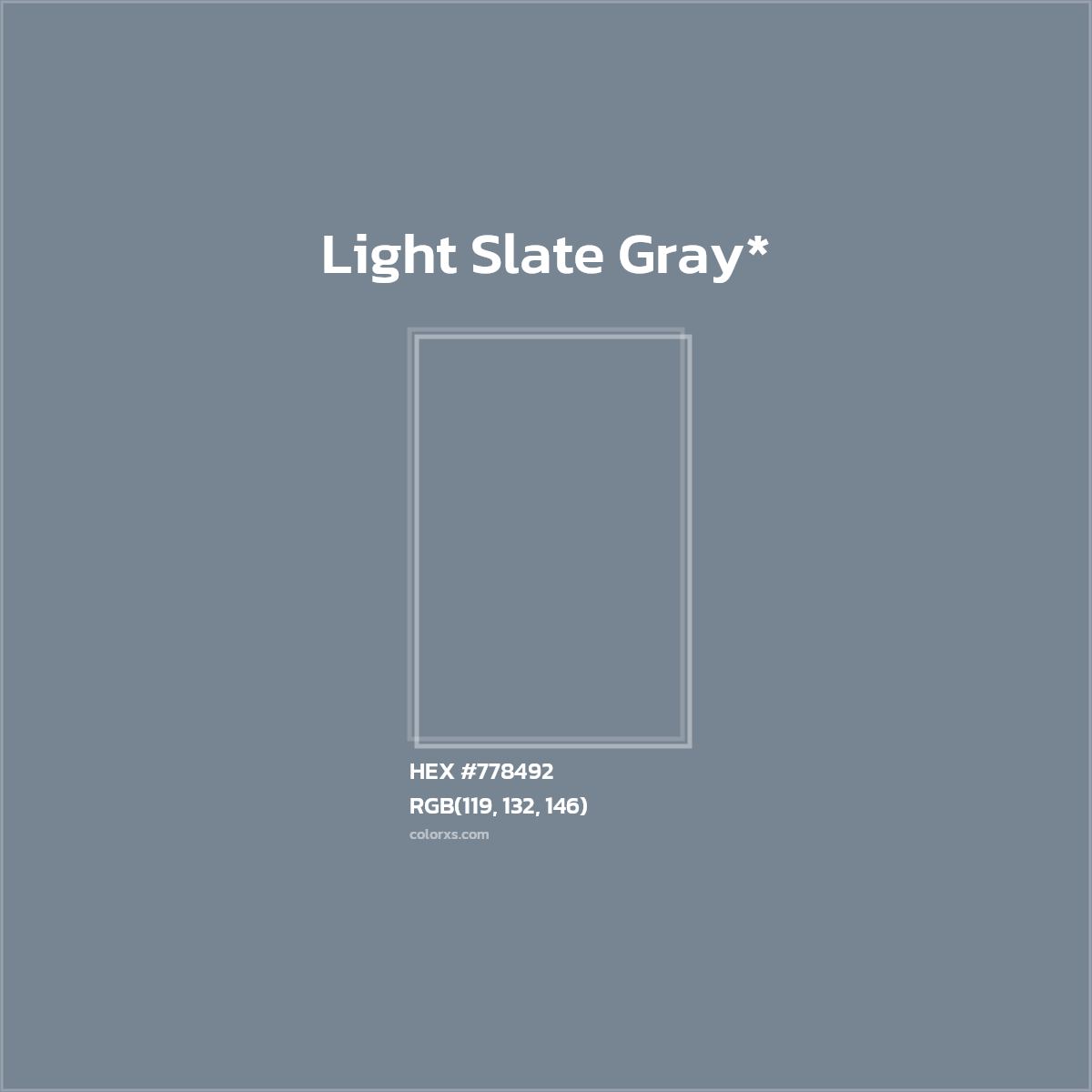 #778492 hex color. RGB, RYB, CMYK, HSL, HSV codes and color conversions. Matching color names, palettes, paints.