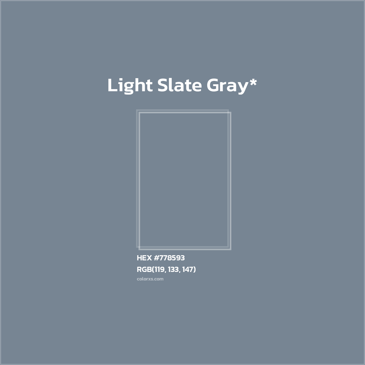 #778593 hex color. RGB, RYB, CMYK, HSL, HSV codes and color conversions. Matching color names, palettes, paints.