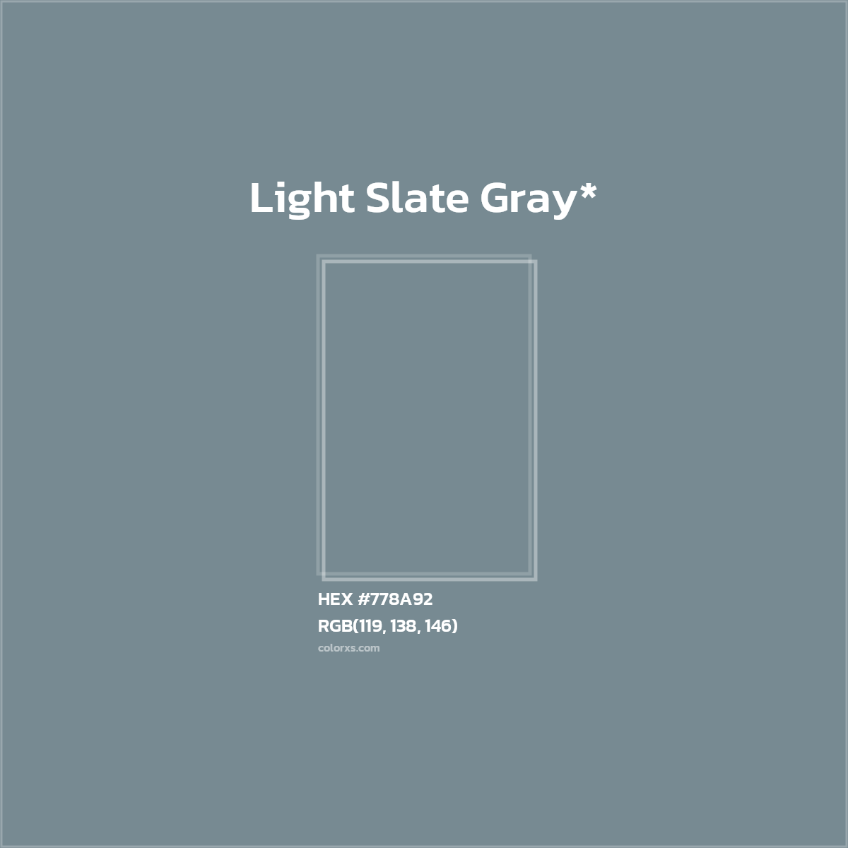 #778A92 hex color. RGB, RYB, CMYK, HSL, HSV codes and color conversions. Matching color names, palettes, paints.