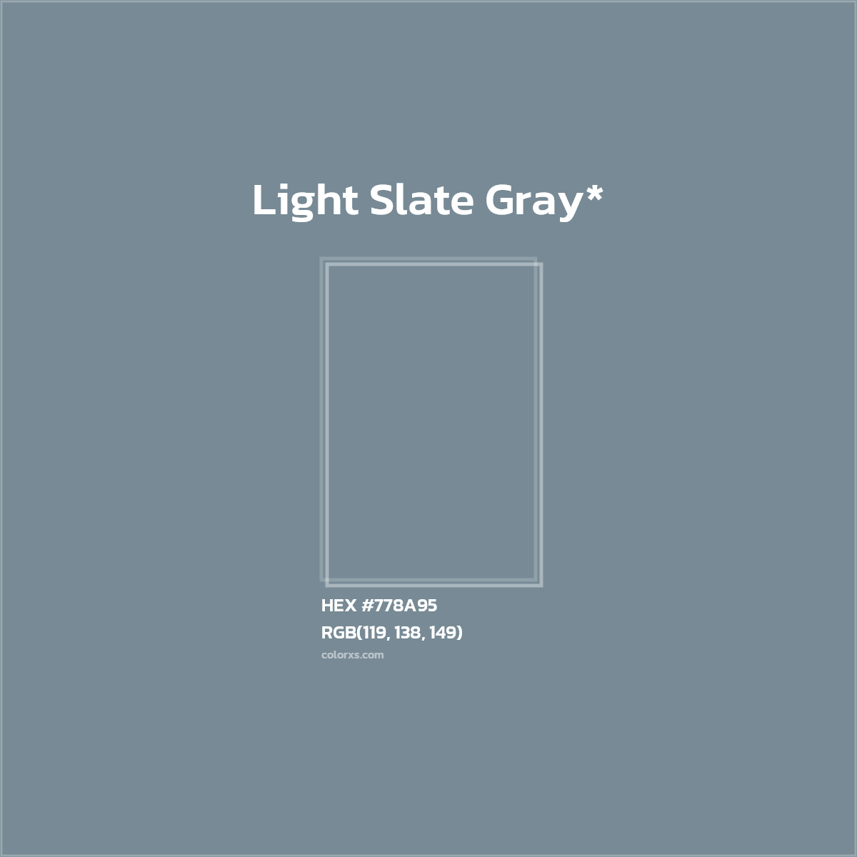 #778A95 hex color. RGB, RYB, CMYK, HSL, HSV codes and color conversions. Matching color names, palettes, paints.