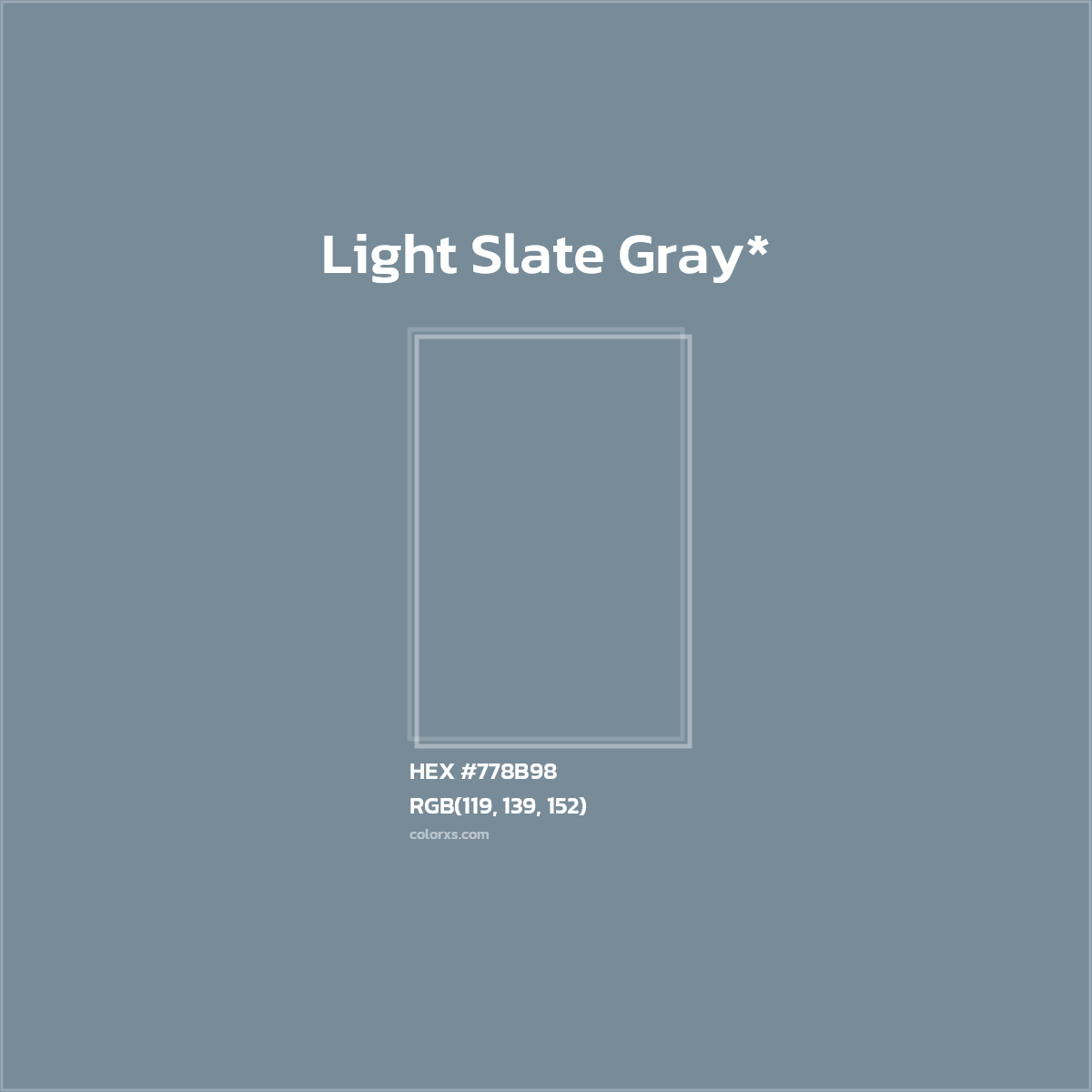 #778B98 hex color. RGB, RYB, CMYK, HSL, HSV codes and color conversions. Matching color names, palettes, paints.