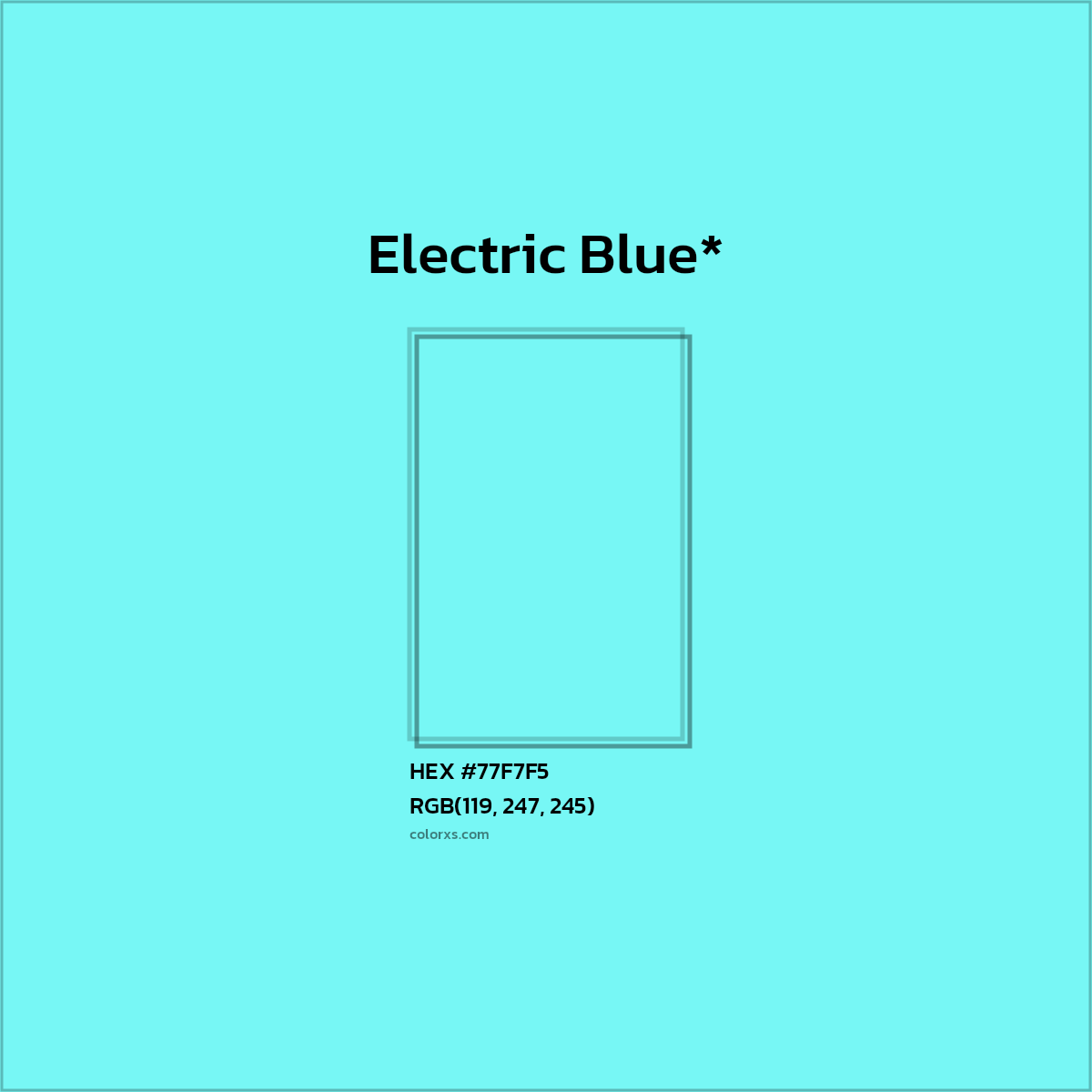 #77F7F5 hex color. RGB, RYB, CMYK, HSL, HSV codes and color conversions. Matching color names, palettes, paints.