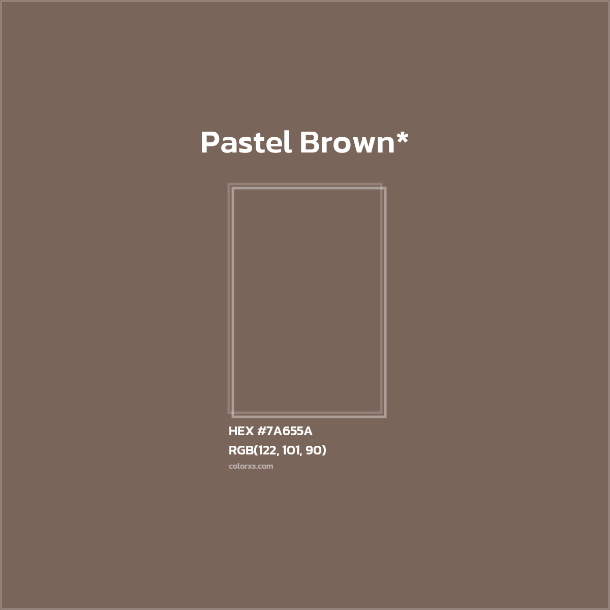 #7A655A hex color. RGB, RYB, CMYK, HSL, HSV codes and color conversions. Matching color names, palettes, paints.