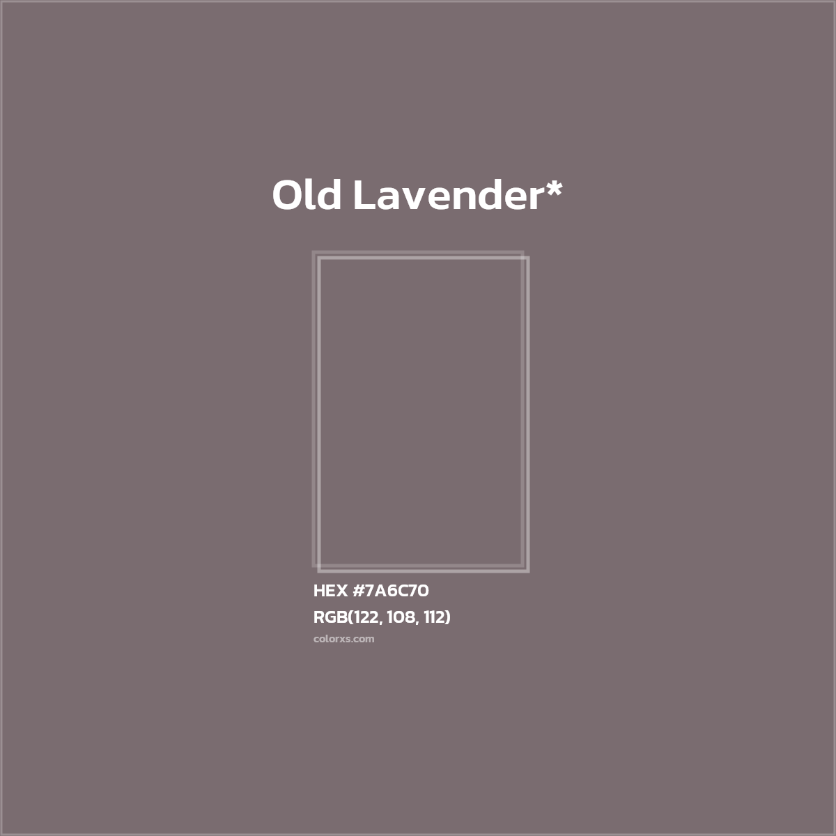 #7A6C70 hex color. RGB, RYB, CMYK, HSL, HSV codes and color conversions. Matching color names, palettes, paints.