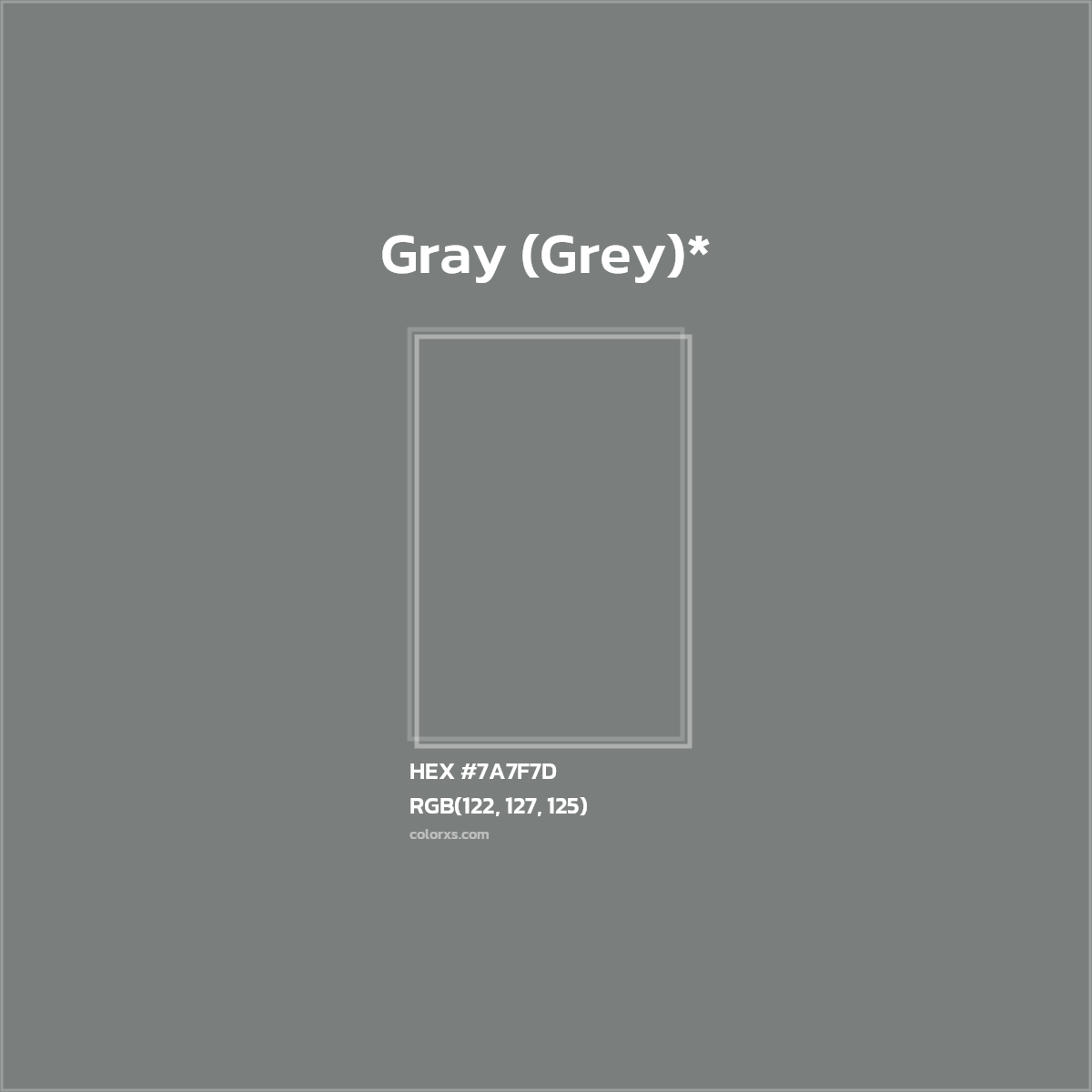#7A7F7D hex color. RGB, RYB, CMYK, HSL, HSV codes and color conversions. Matching color names, palettes, paints.