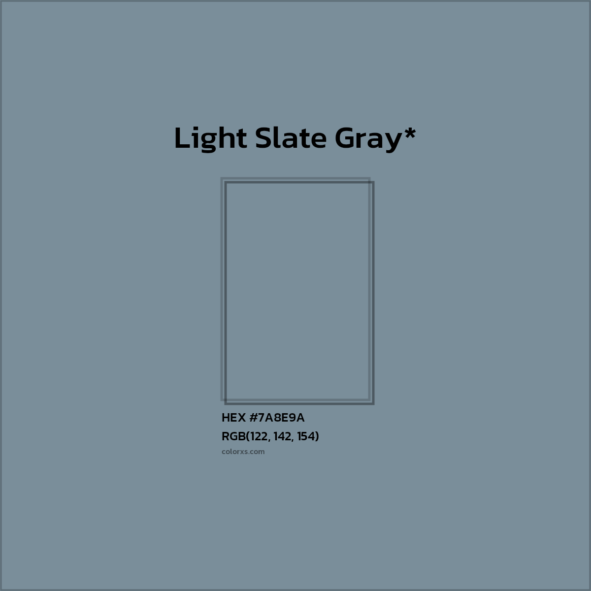 #7A8E9A hex color. RGB, RYB, CMYK, HSL, HSV codes and color conversions. Matching color names, palettes, paints.