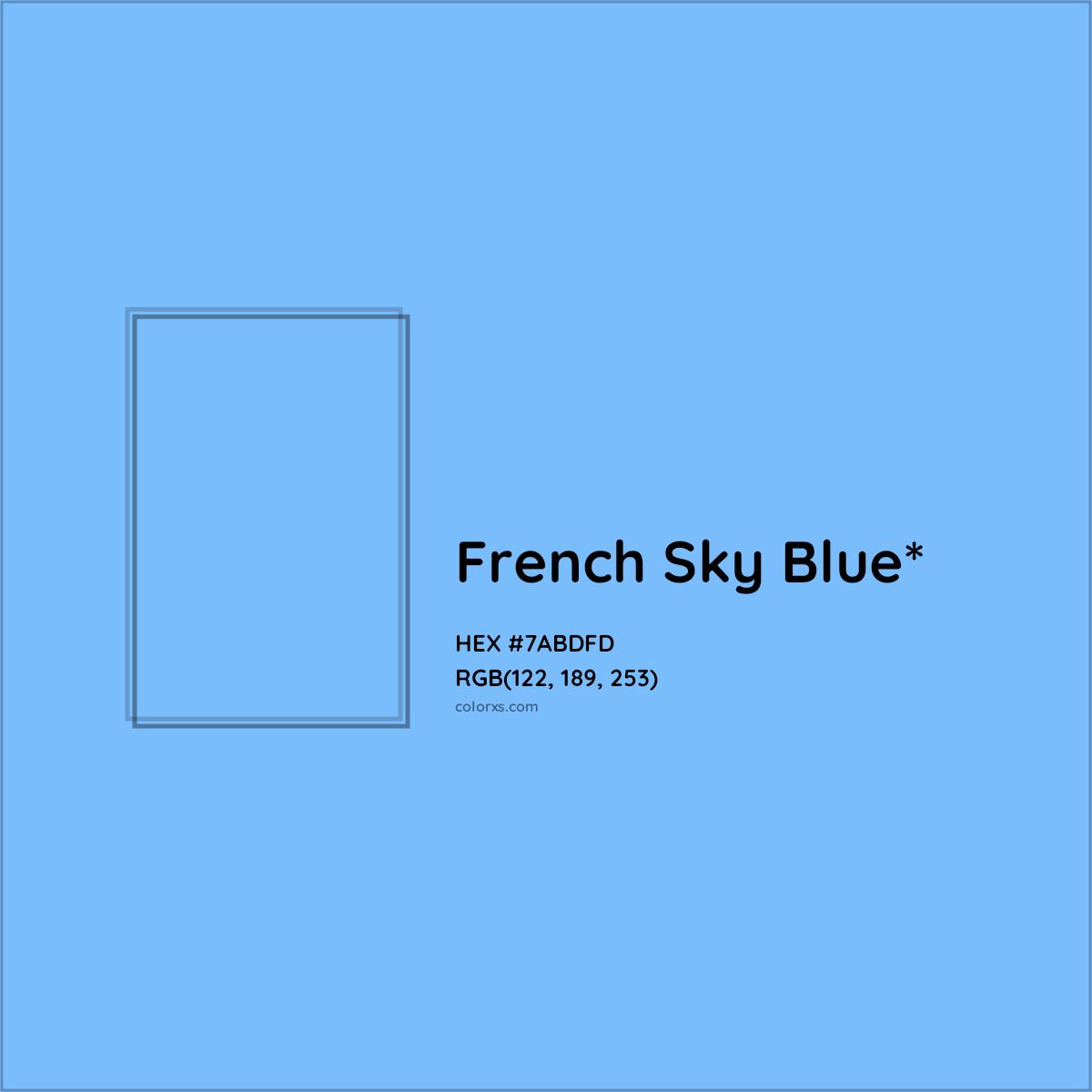 #7ABDFD hex color. RGB, RYB, CMYK, HSL, HSV codes and color conversions. Matching color names, palettes, paints.