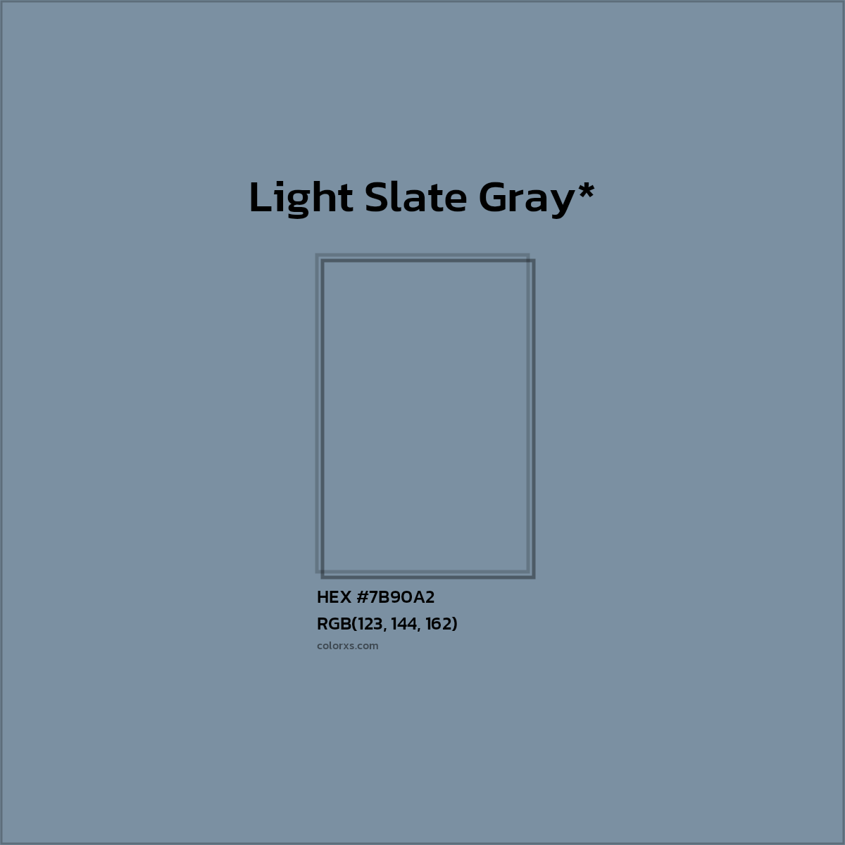 #7B90A2 hex color. RGB, RYB, CMYK, HSL, HSV codes and color conversions. Matching color names, palettes, paints.