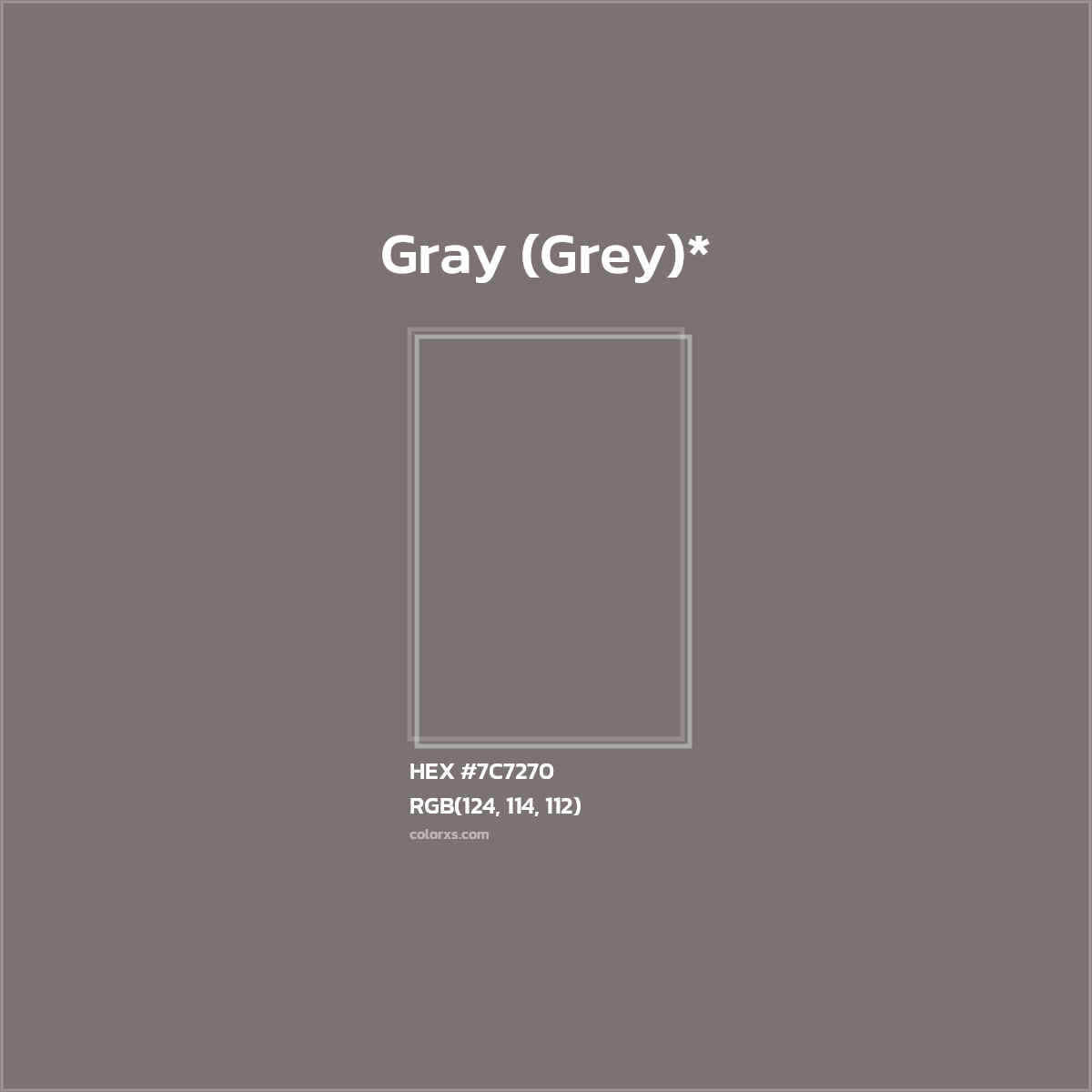 #7C7270 hex color. RGB, RYB, CMYK, HSL, HSV codes and color conversions. Matching color names, palettes, paints.