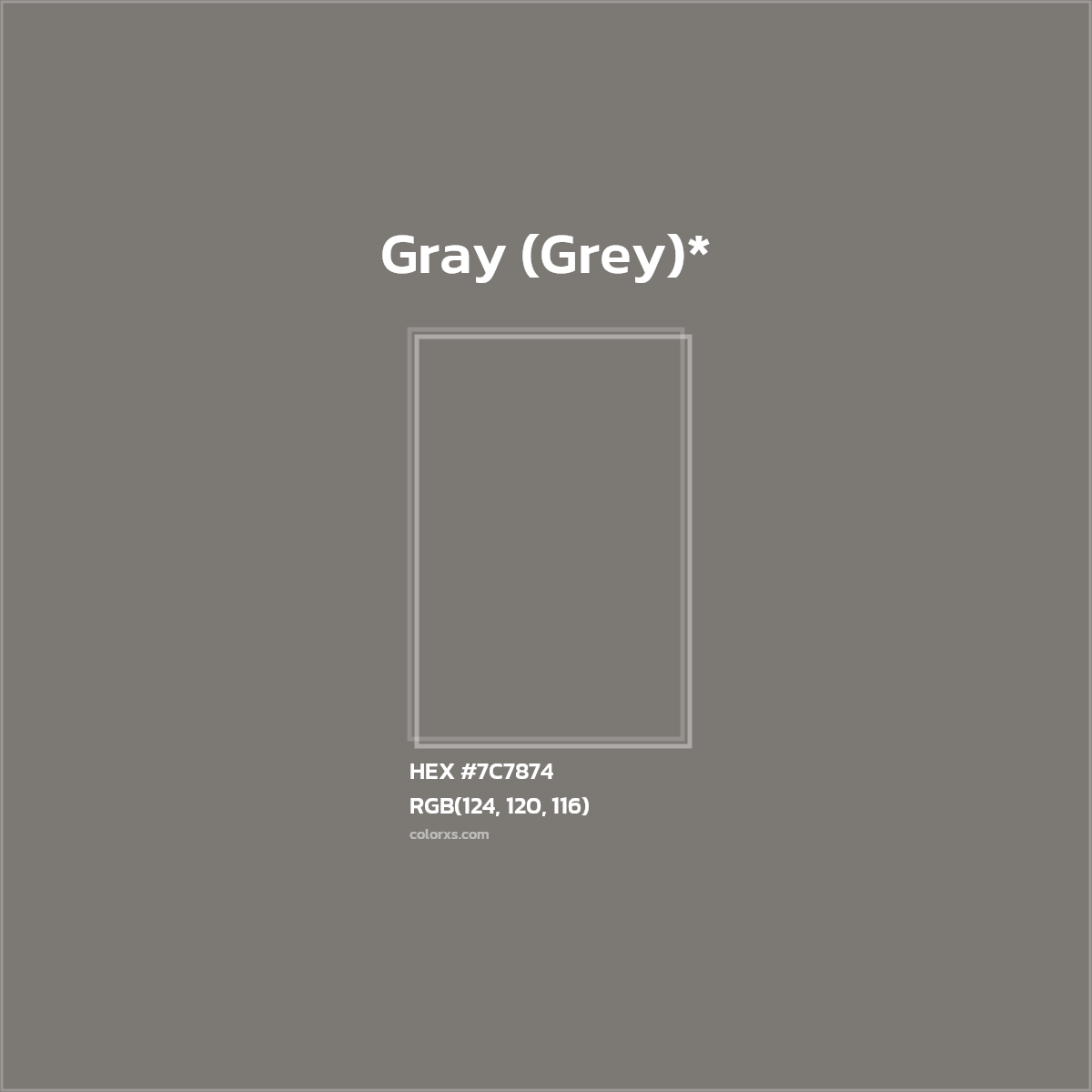#7C7874 hex color. RGB, RYB, CMYK, HSL, HSV codes and color conversions. Matching color names, palettes, paints.