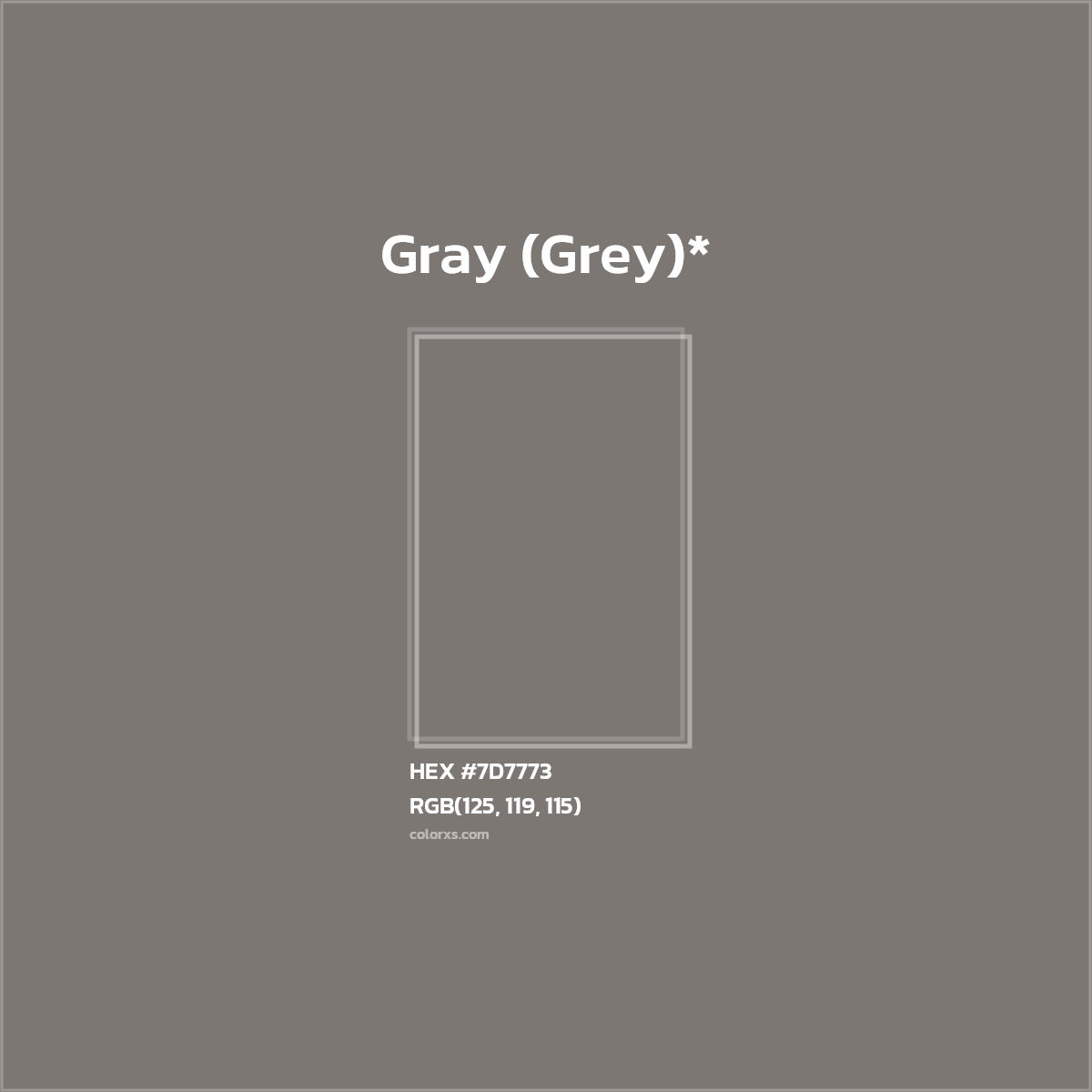 #7D7773 hex color. RGB, RYB, CMYK, HSL, HSV codes and color conversions. Matching color names, palettes, paints.