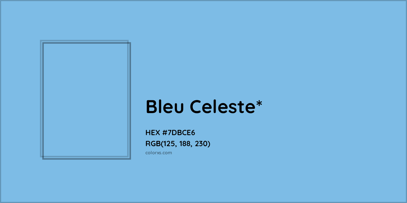 #7DBCE6 hex color. RGB, RYB, CMYK, HSL, HSV codes and color conversions. Matching color names, palettes, paints.