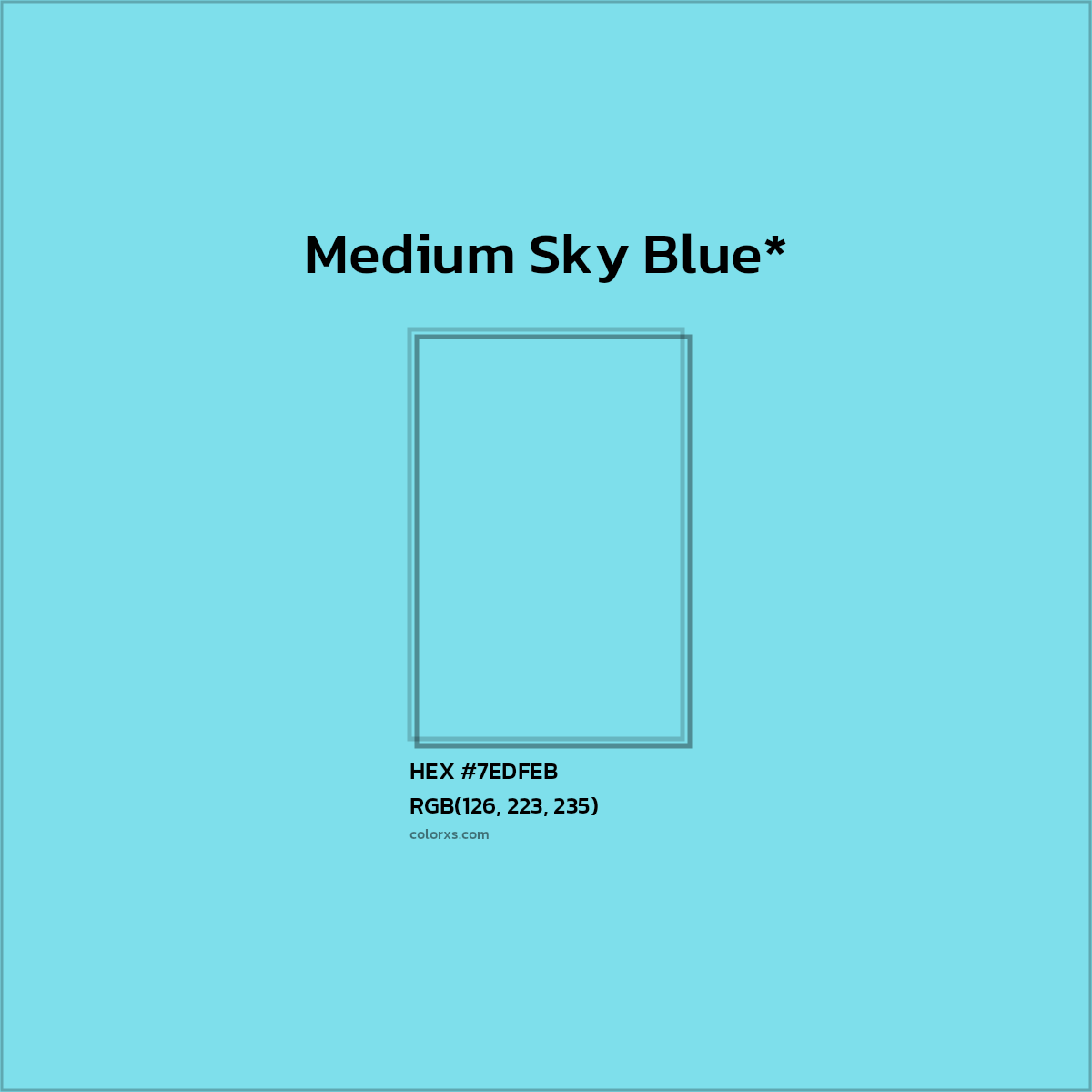 #7EDFEB hex color. RGB, RYB, CMYK, HSL, HSV codes and color conversions. Matching color names, palettes, paints.