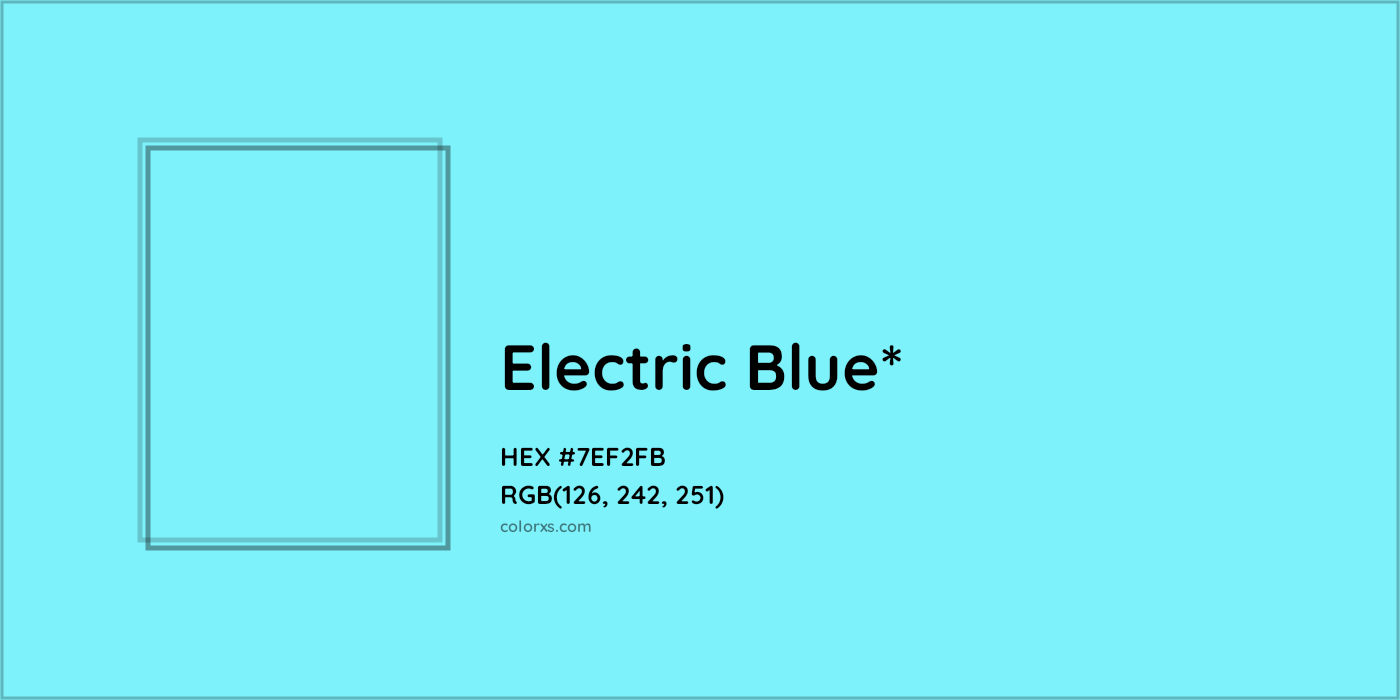 #7EF2FB hex color. RGB, RYB, CMYK, HSL, HSV codes and color conversions. Matching color names, palettes, paints.
