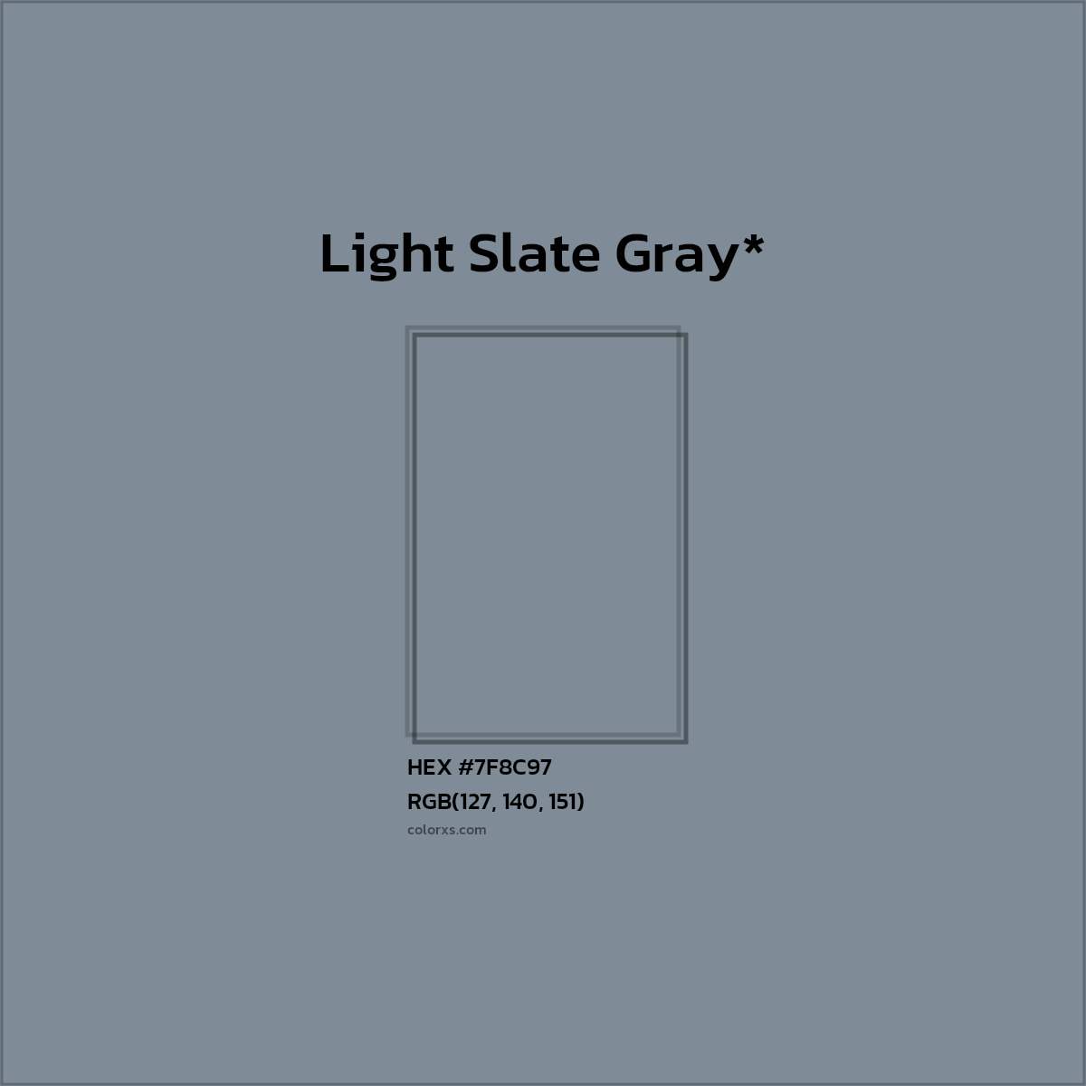 #7F8C97 hex color. RGB, RYB, CMYK, HSL, HSV codes and color conversions. Matching color names, palettes, paints.