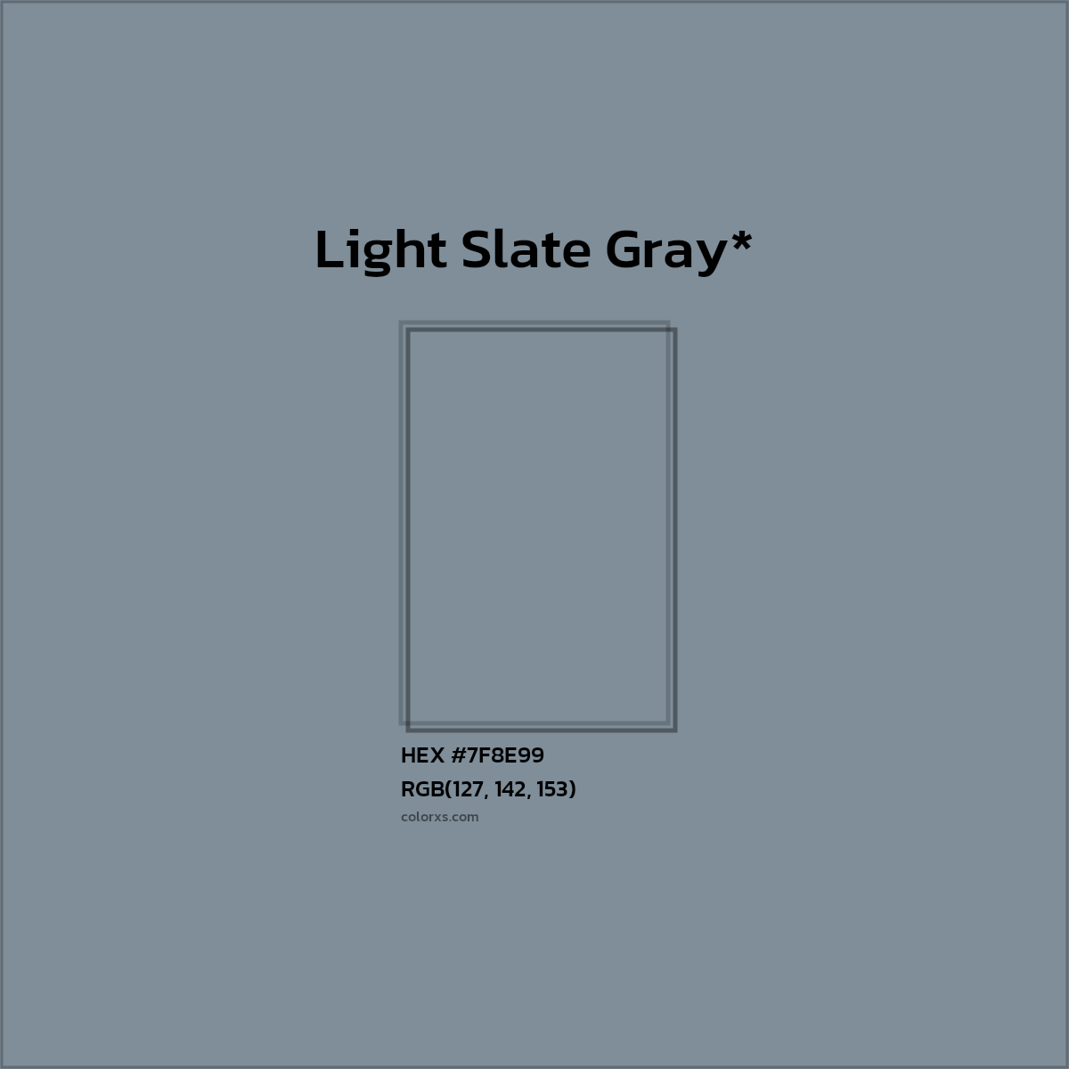 #7F8E99 hex color. RGB, RYB, CMYK, HSL, HSV codes and color conversions. Matching color names, palettes, paints.