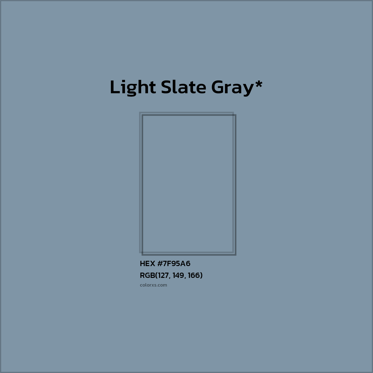 #7F95A6 hex color. RGB, RYB, CMYK, HSL, HSV codes and color conversions. Matching color names, palettes, paints.
